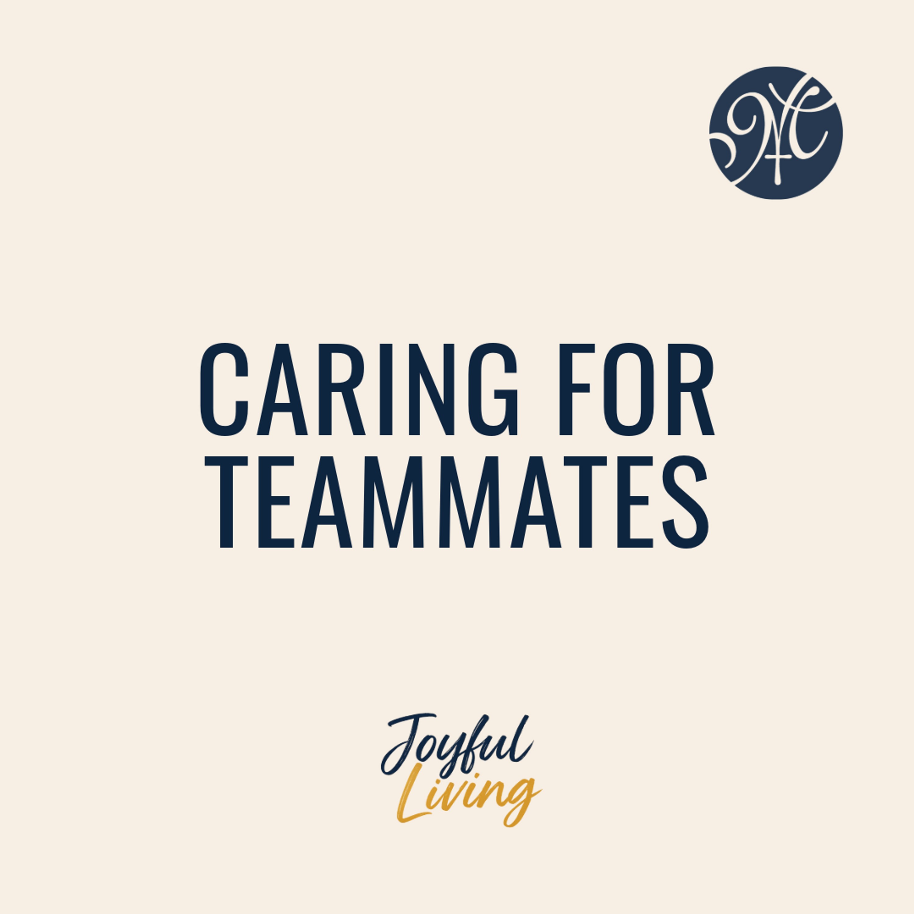 Caring for Teammates episode artwork
