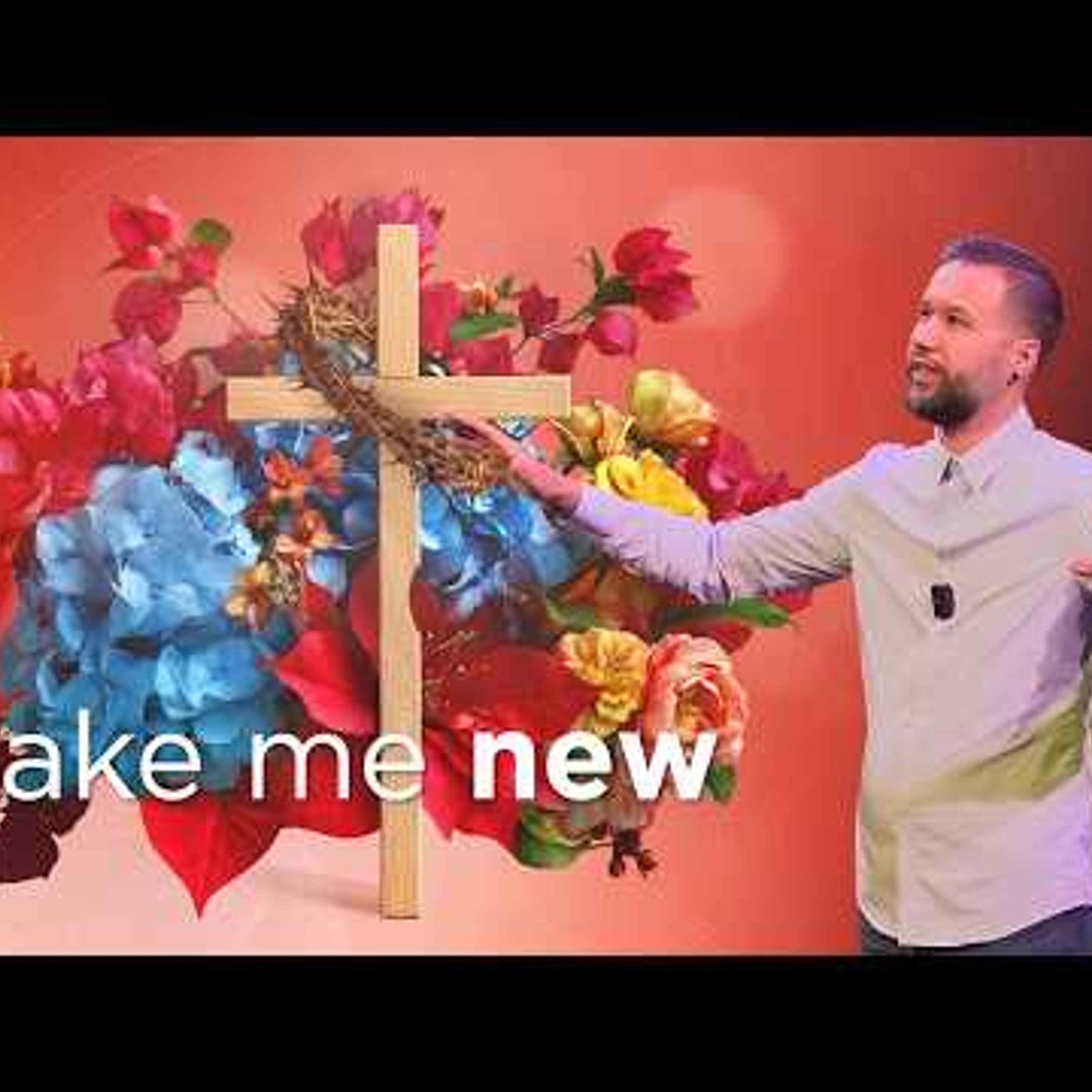 Jesus Make Me New episode artwork