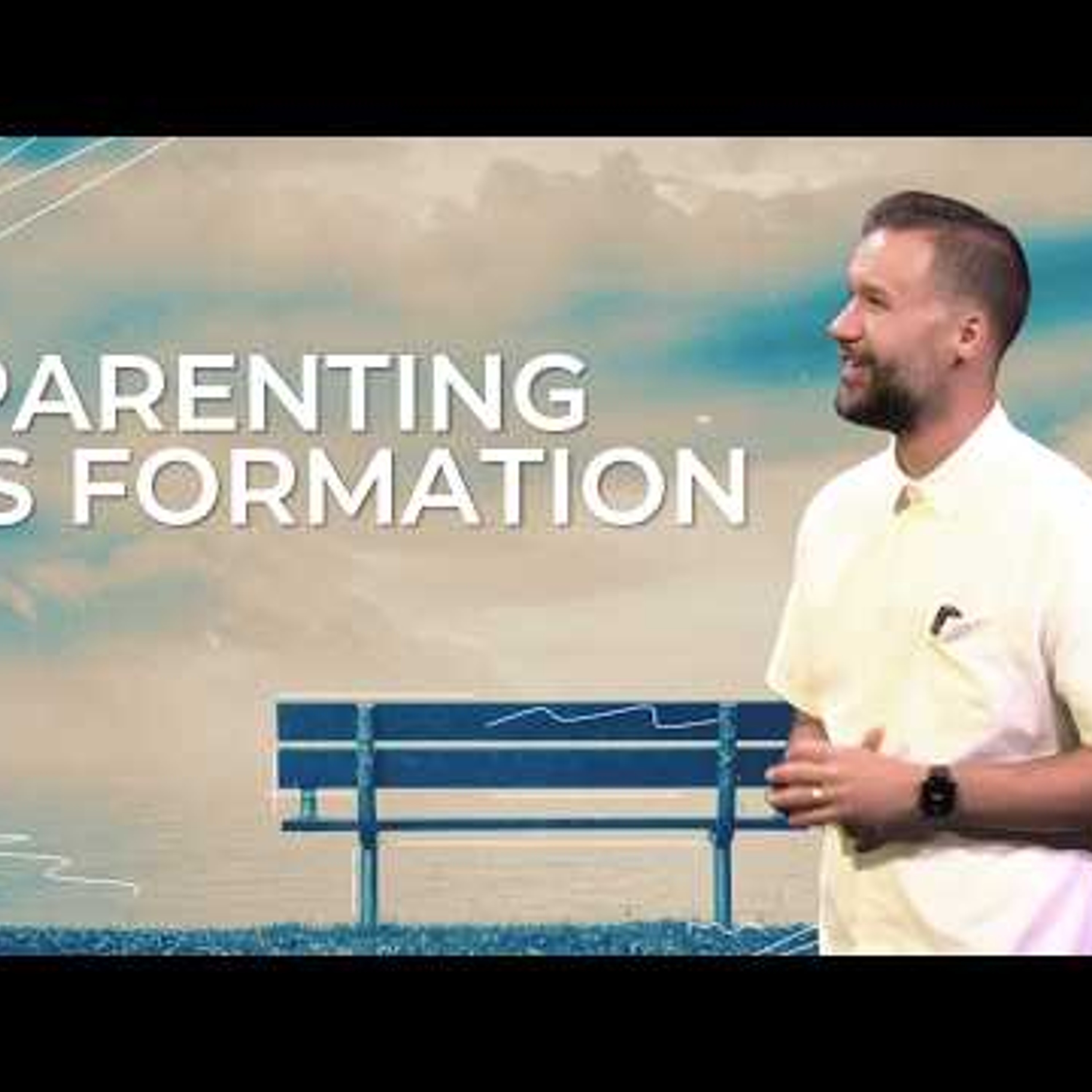 Parenting Isn't Control - Its Formation episode artwork