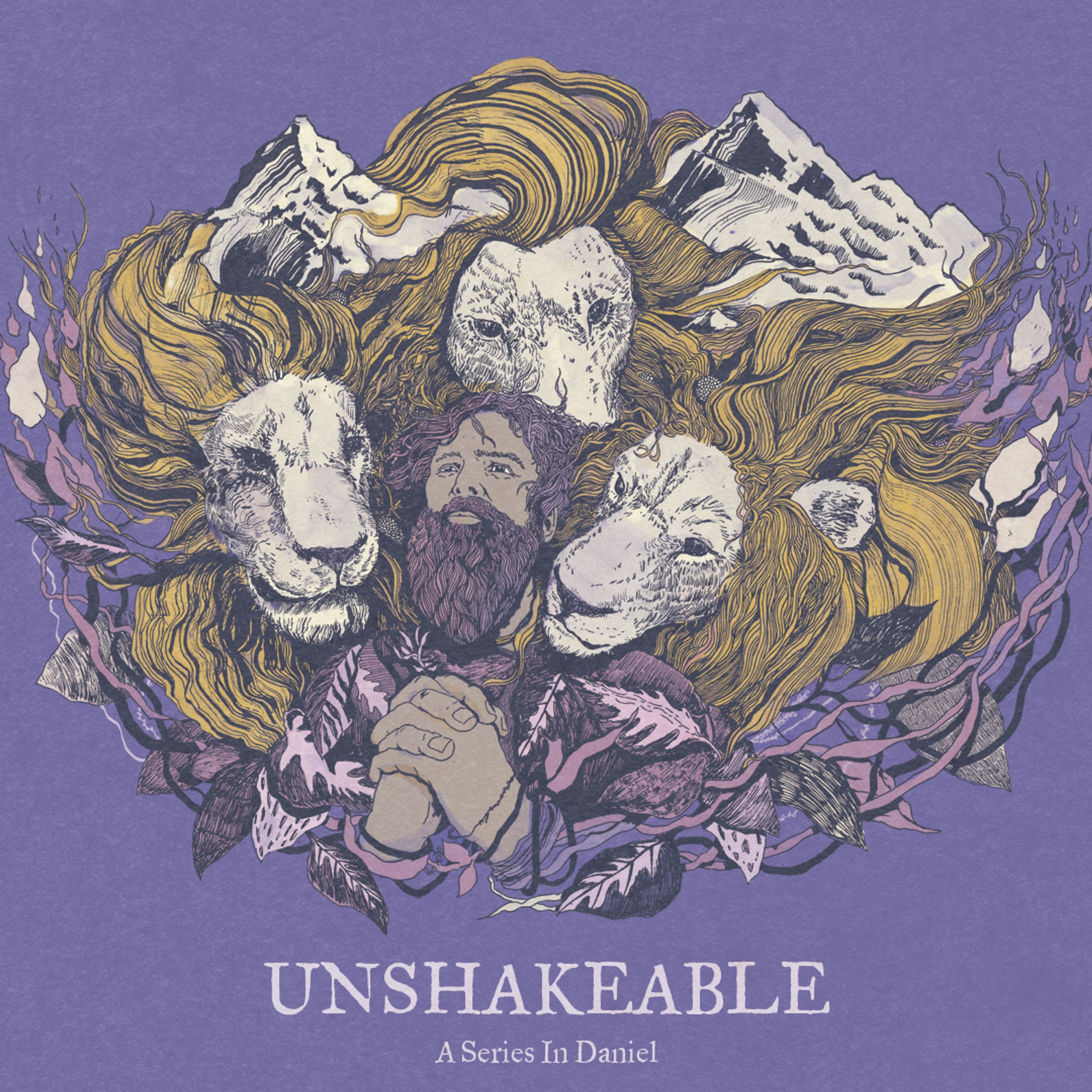 There is a God in Heaven - Unshakeable: A Series in Daniel