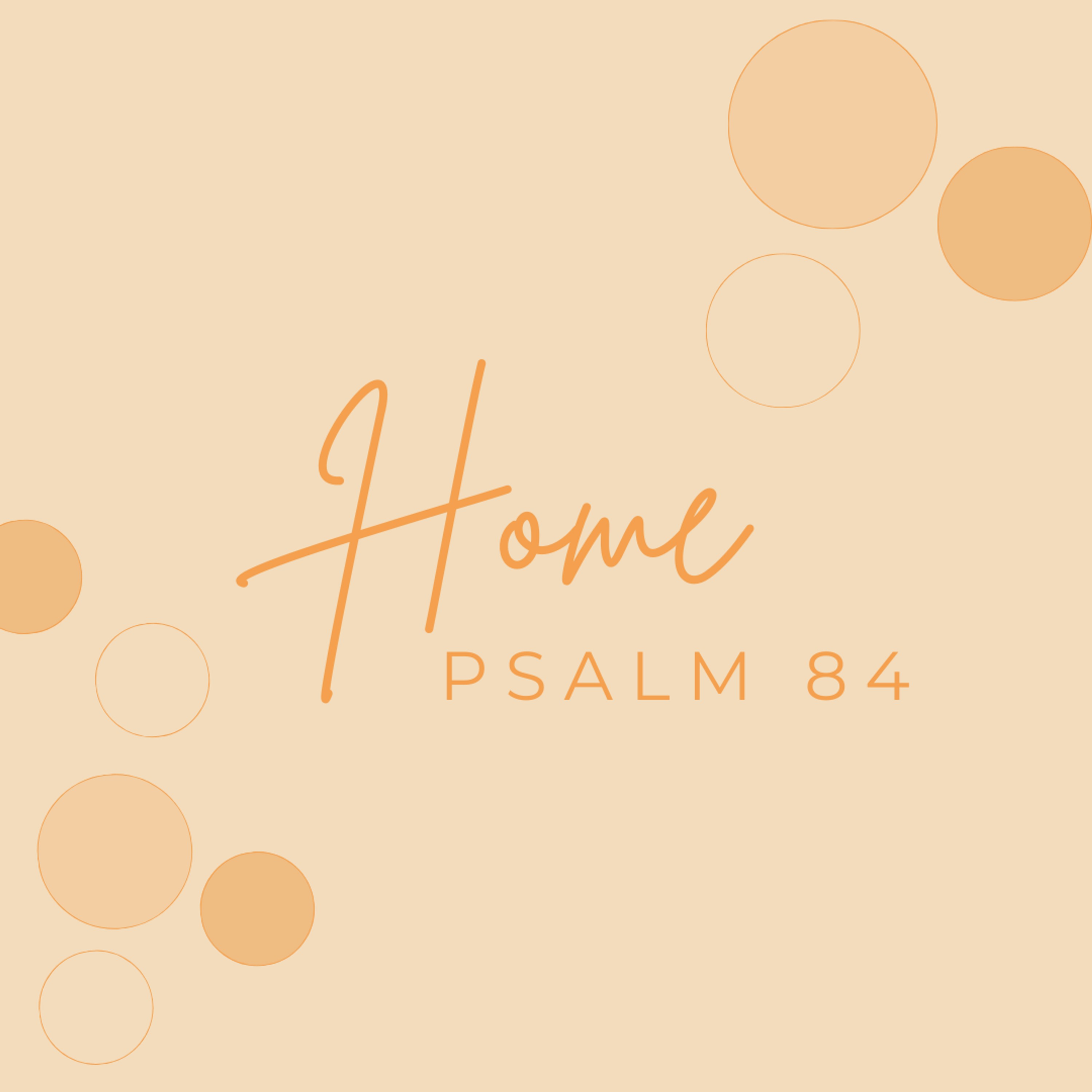 Home // Psalm 84 // Zach Reynolds episode artwork