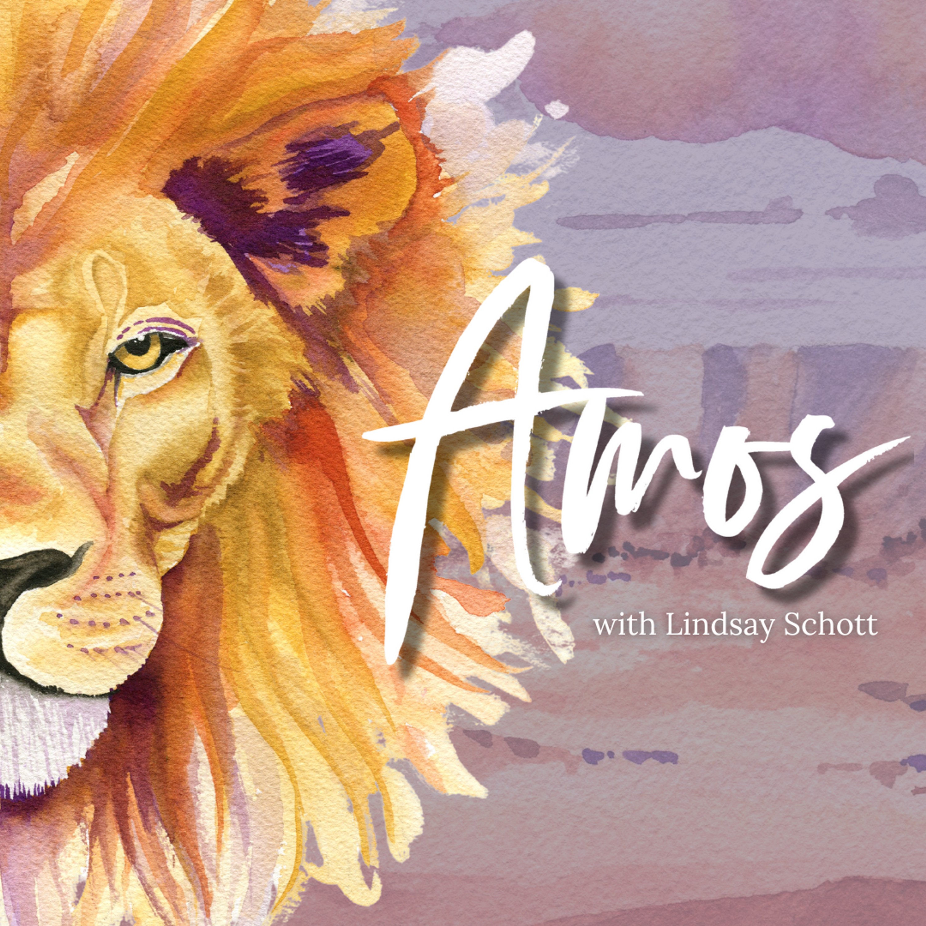 Amos Bible Study Week Six // Chapters 5 &amp; 6 // Lindsay Schott