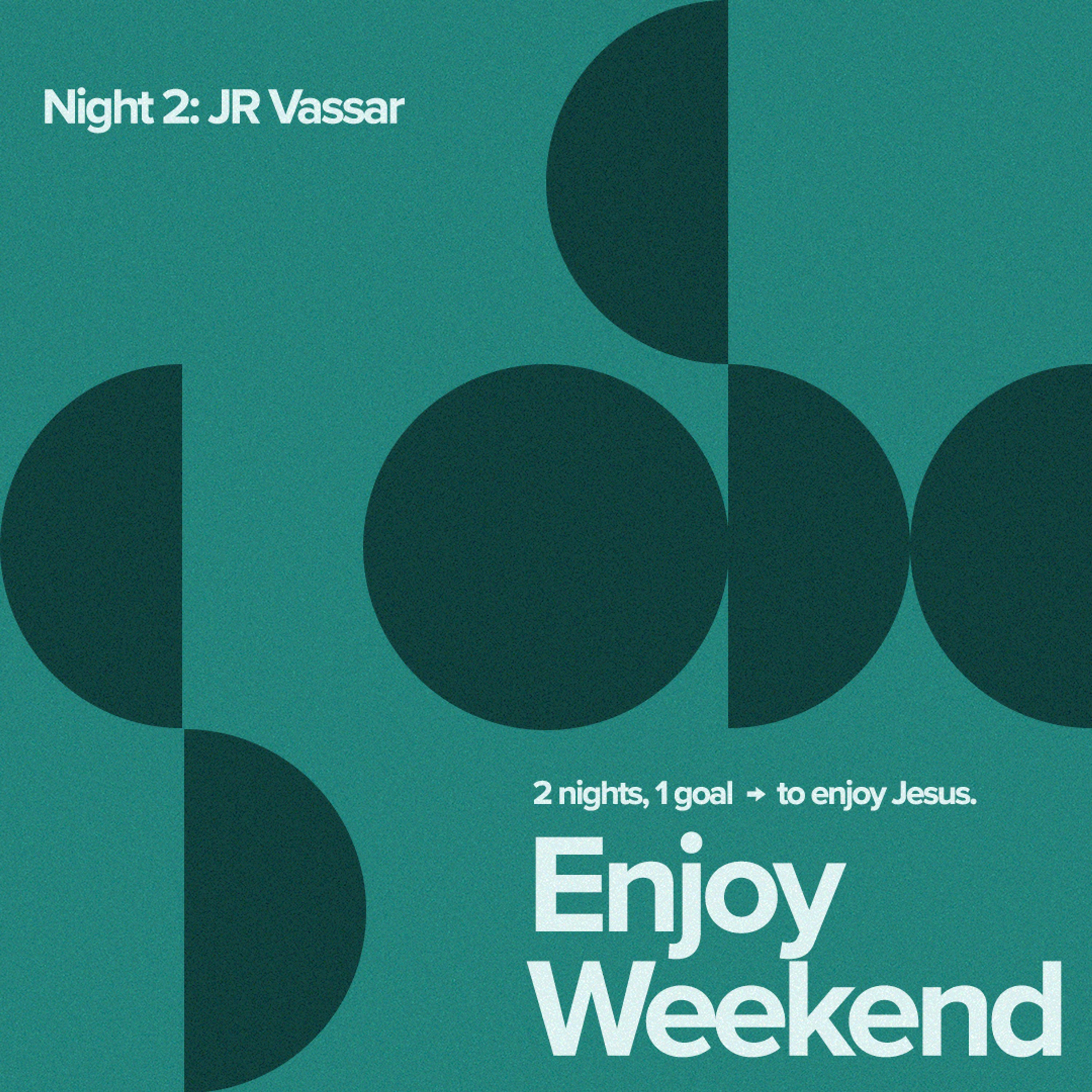 Enjoy Weekend Night 2 with JR Vassar episode artwork