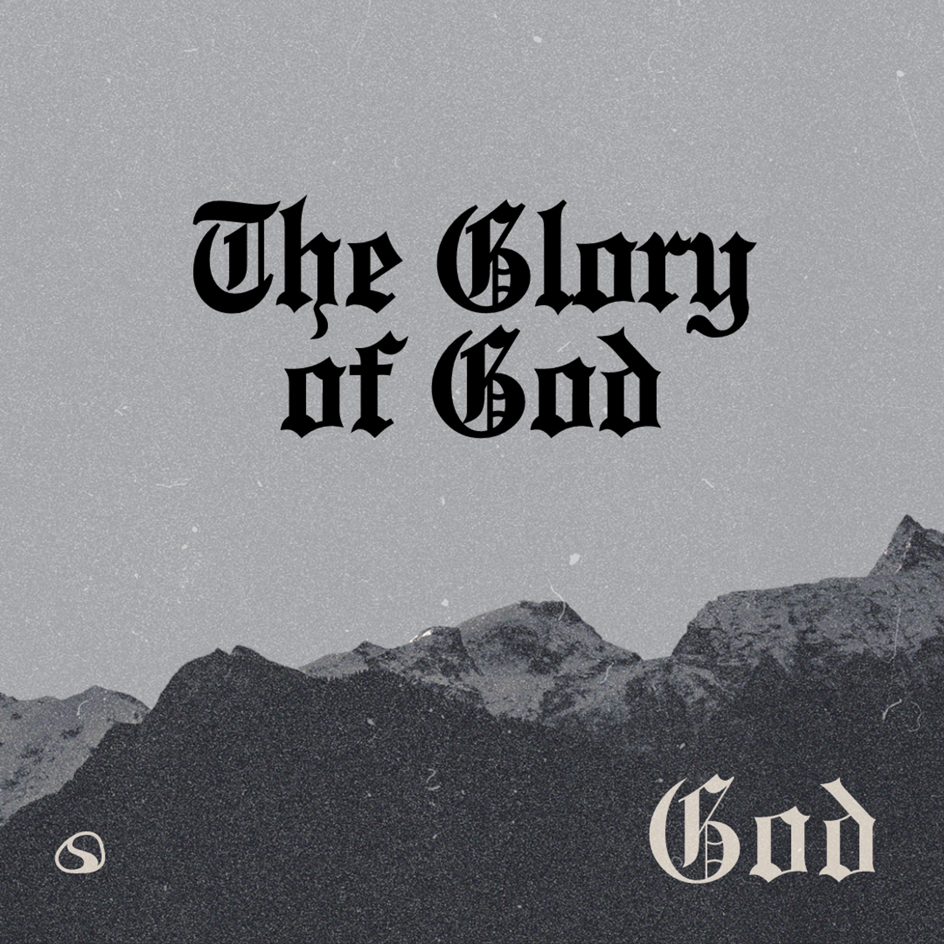 The Glory of God // God // Dr. Justin Jackson episode artwork
