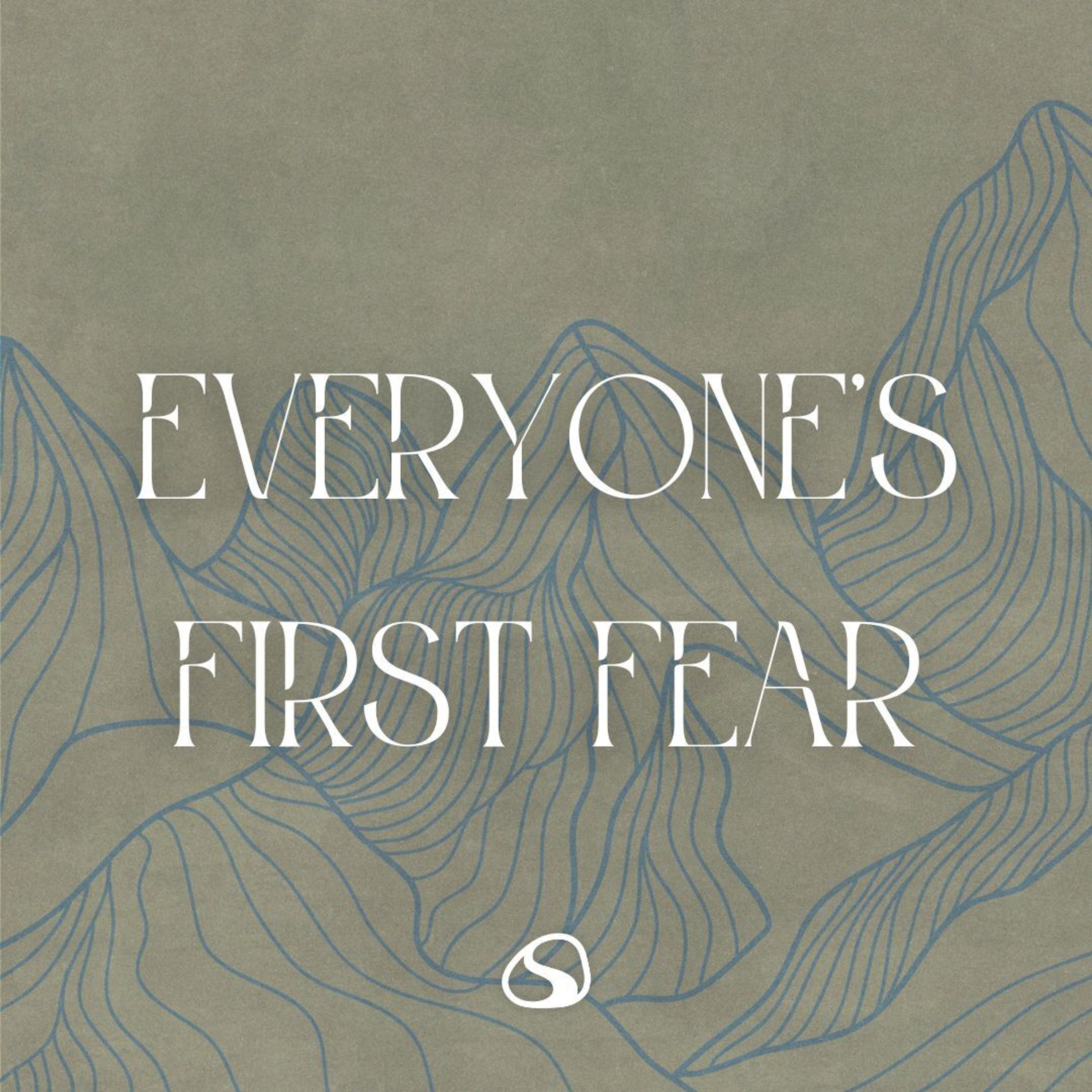 Everyone's First Fear // Fear Not // Jimmy Needham episode artwork