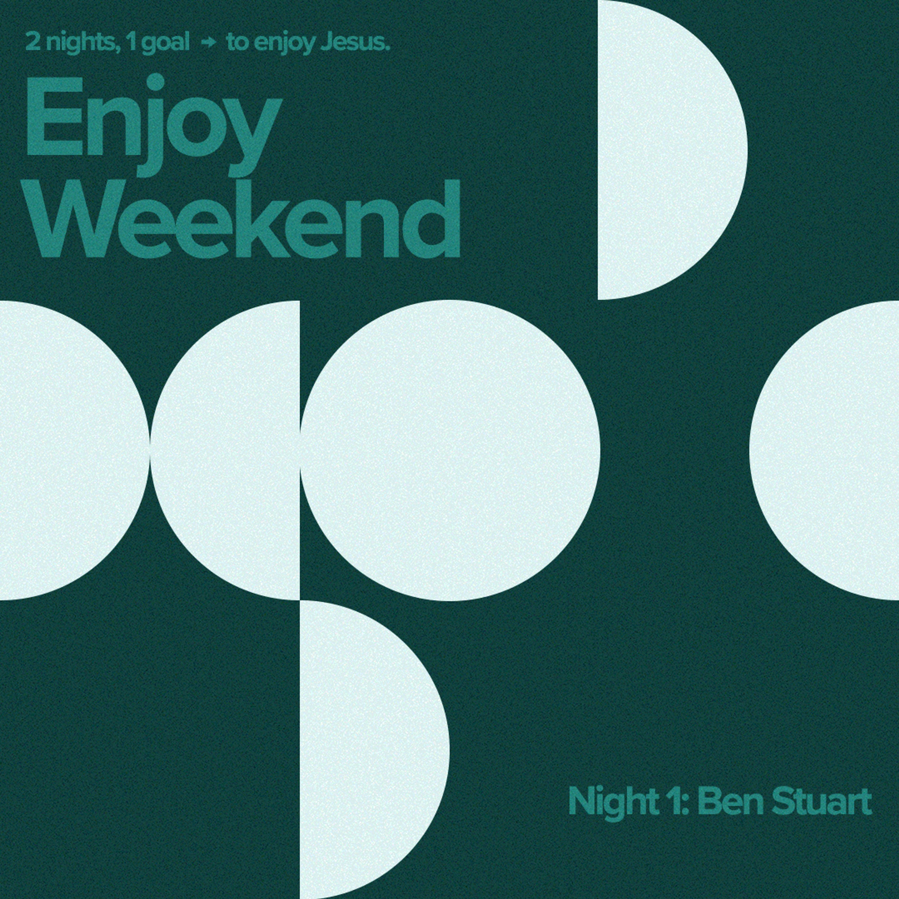 Enjoy Weekend Night 1 with Ben Stuart episode artwork