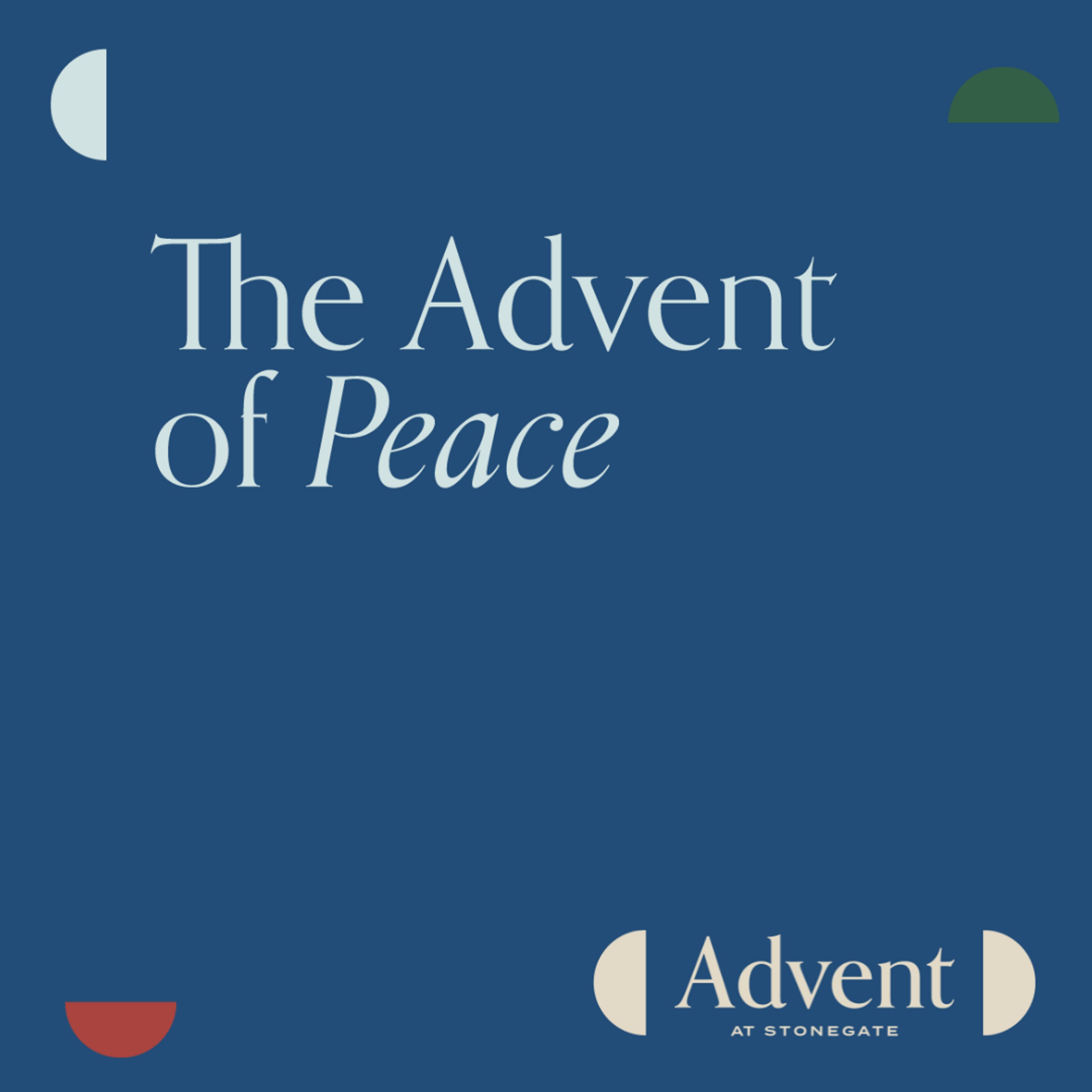 The Advent of Peace // Advent // Rodney Hobbs episode artwork