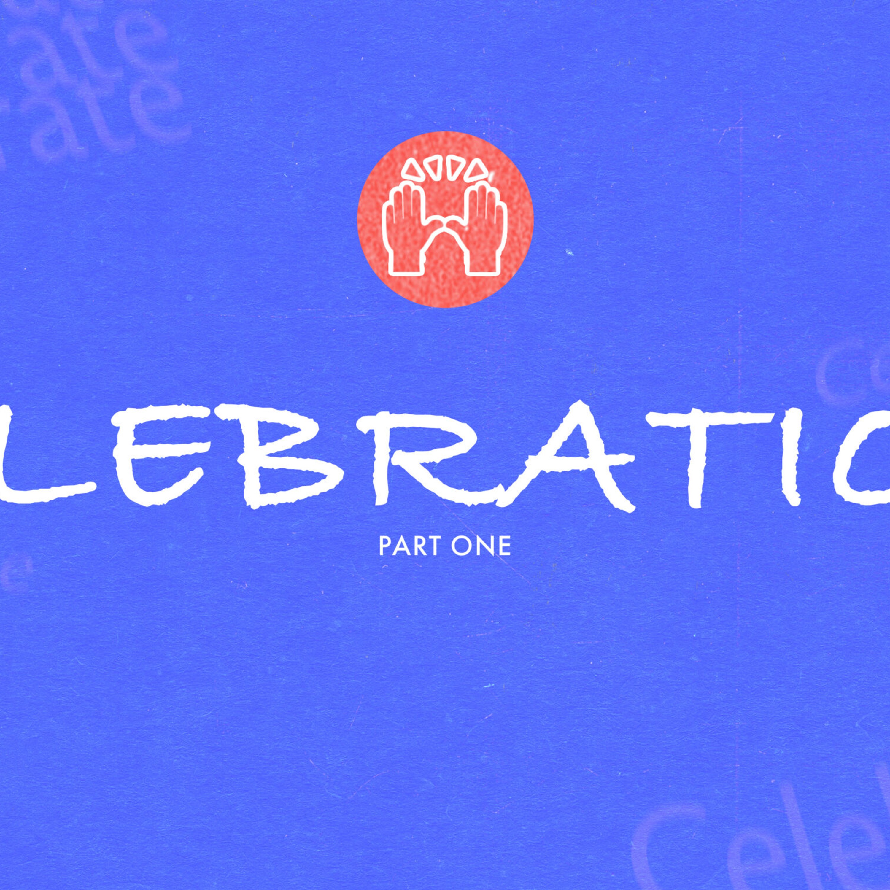 Celebration - Part 2 episode artwork
