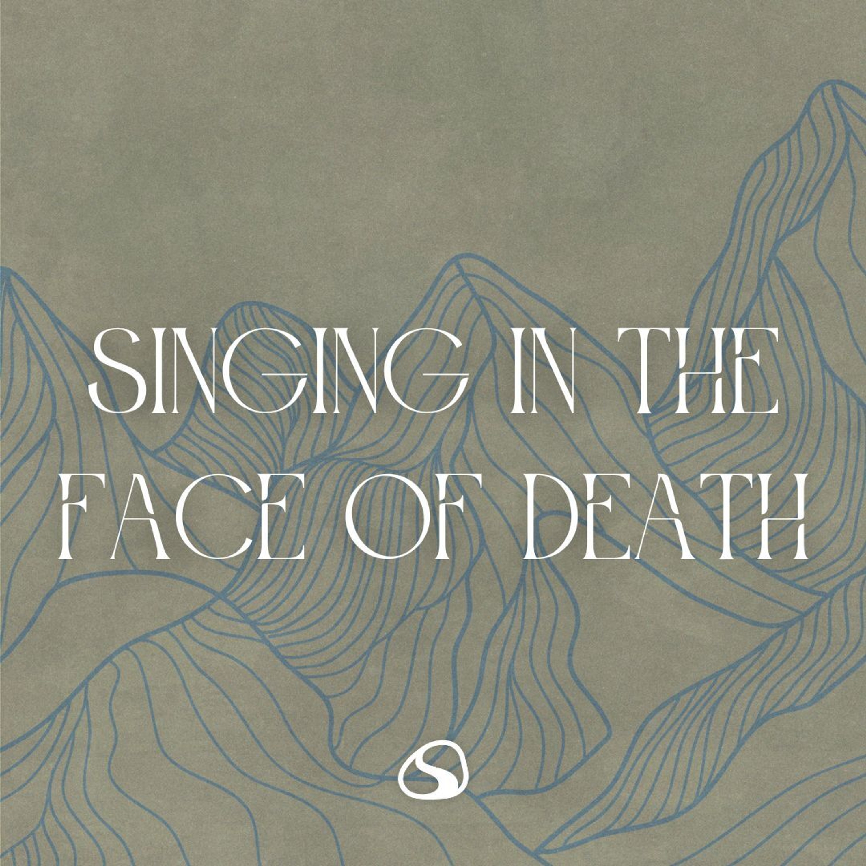 Singing in the Face of Death // Fear Not // Rodney Hobbs episode artwork