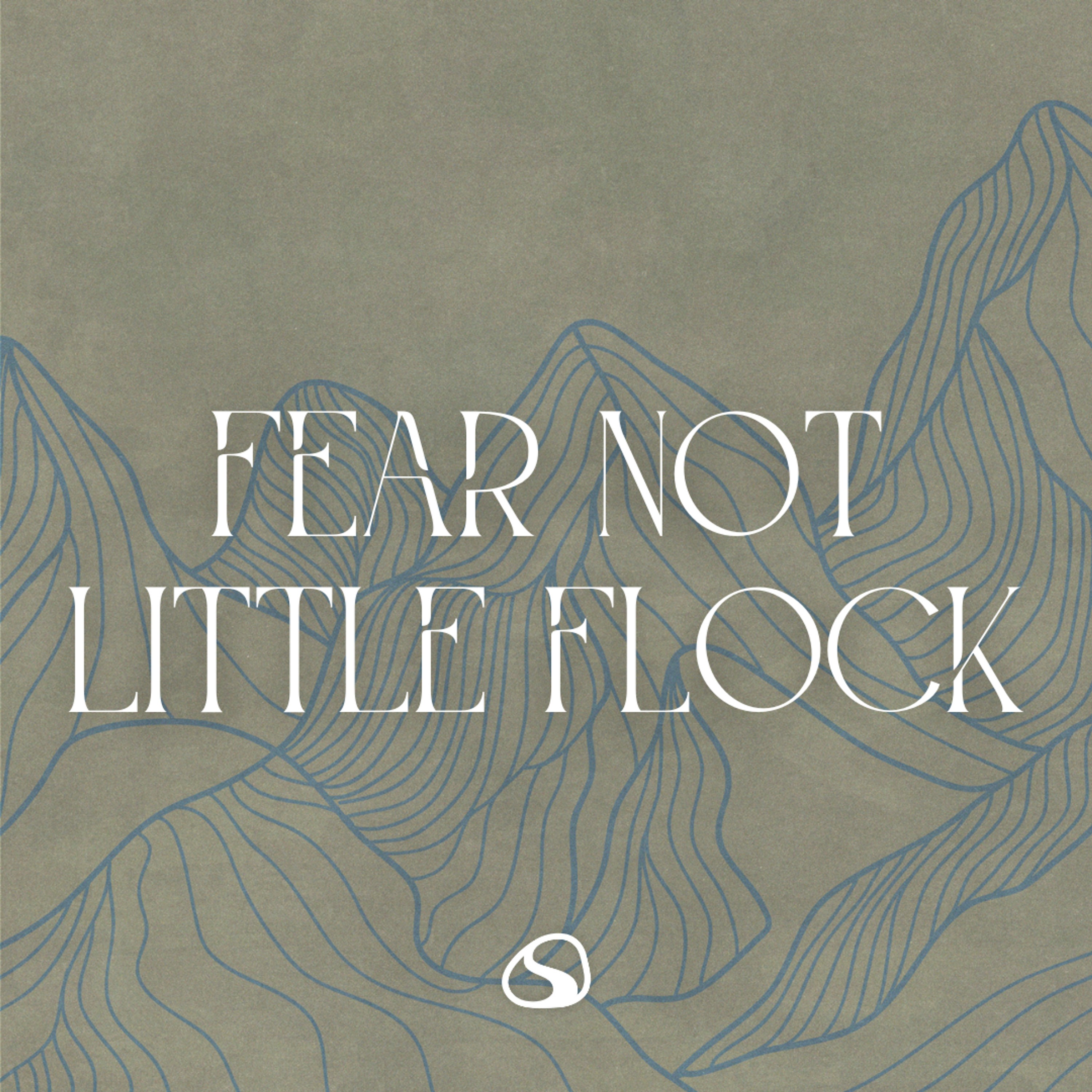 Fear Not Little Flock // Fear Not // Rodney Hobbs episode artwork