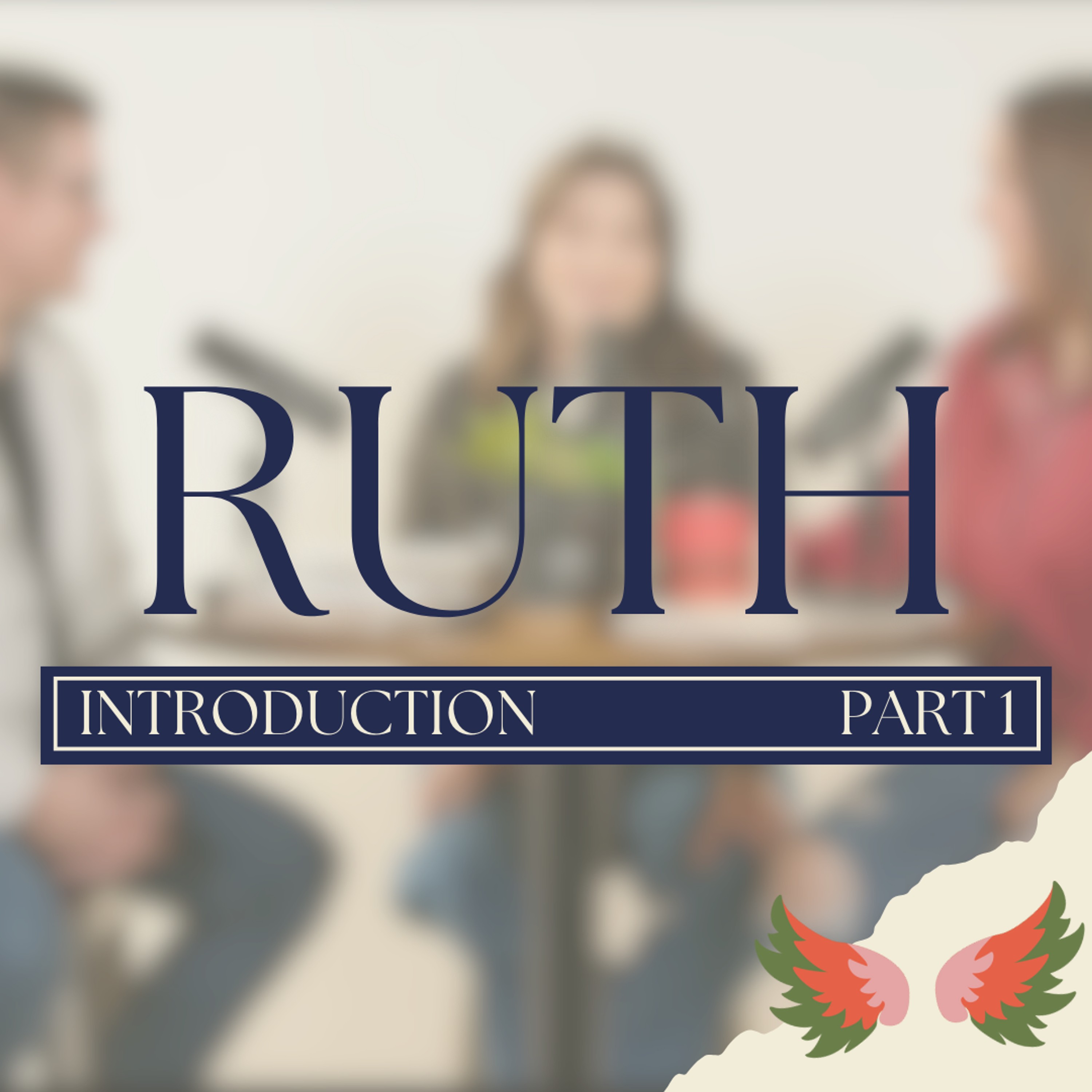 Ruth Introduction episode artwork