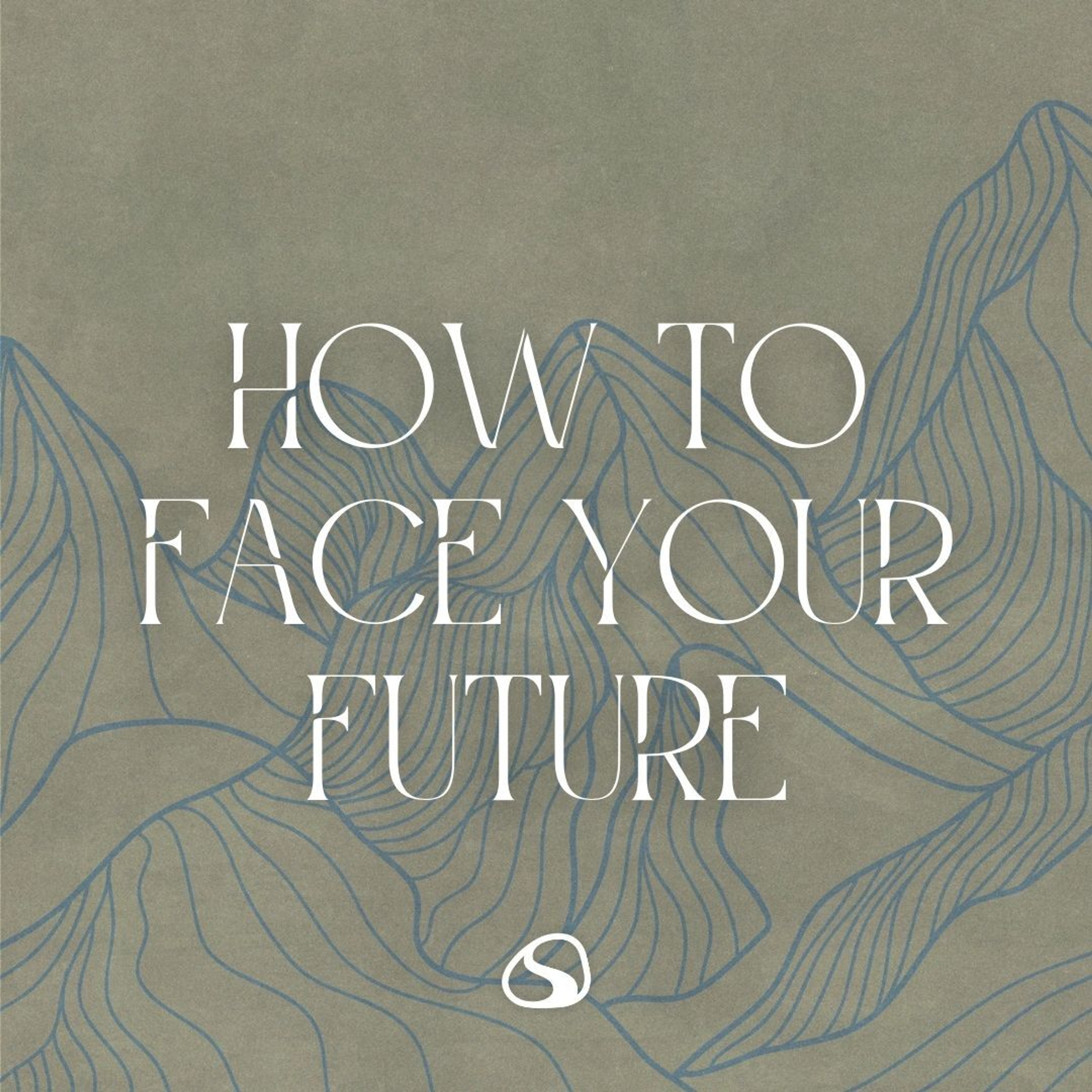 How to Face Your Future // Fear Not // Jimmy Needham episode artwork