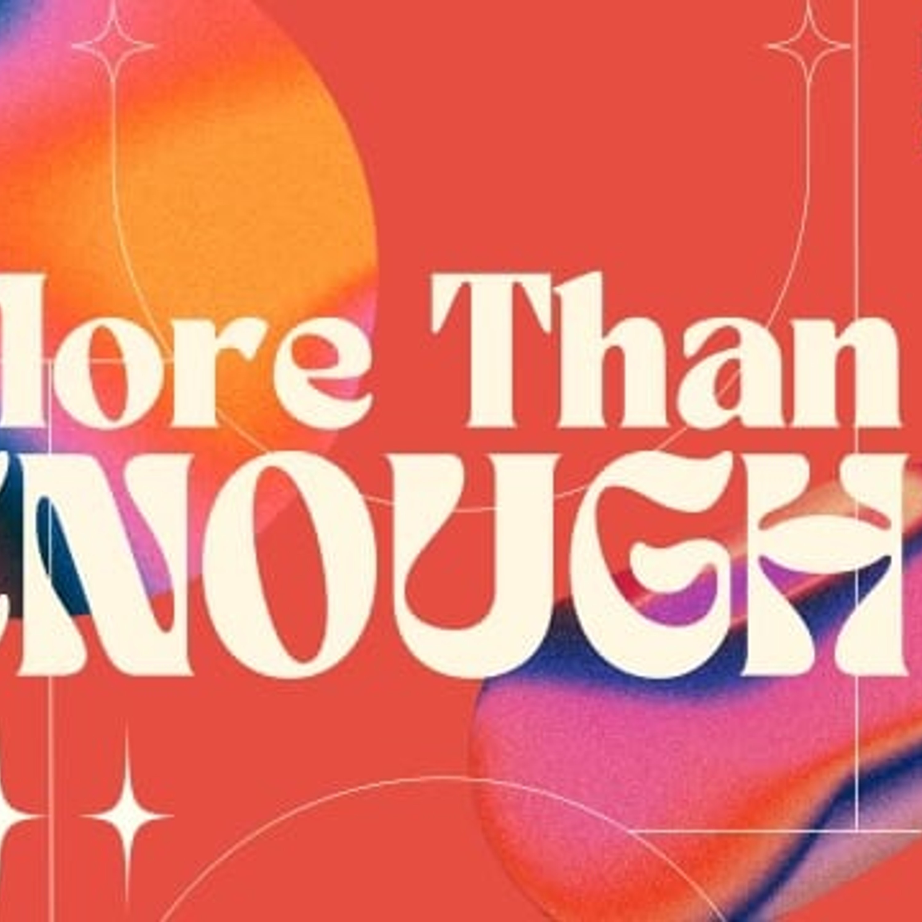 More Than Enough, Pt. 2 episode artwork