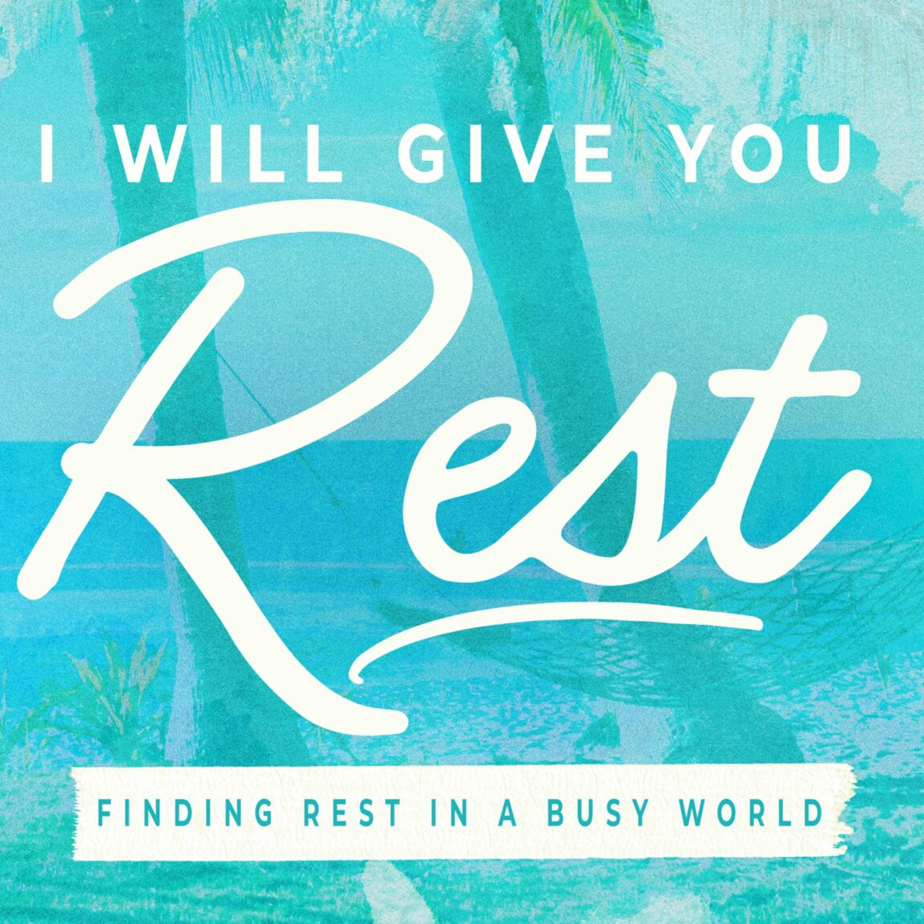 I Will Give You Rest episode artwork
