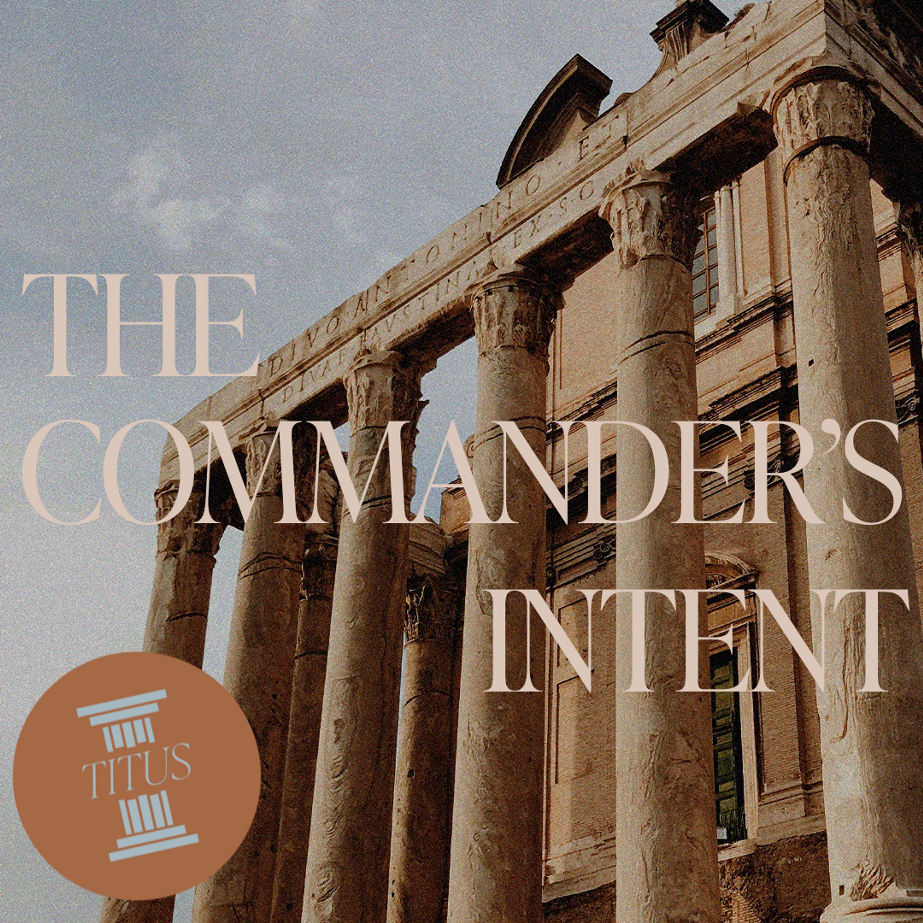 The Commander's Intent // Titus // Jimmy Needham episode artwork