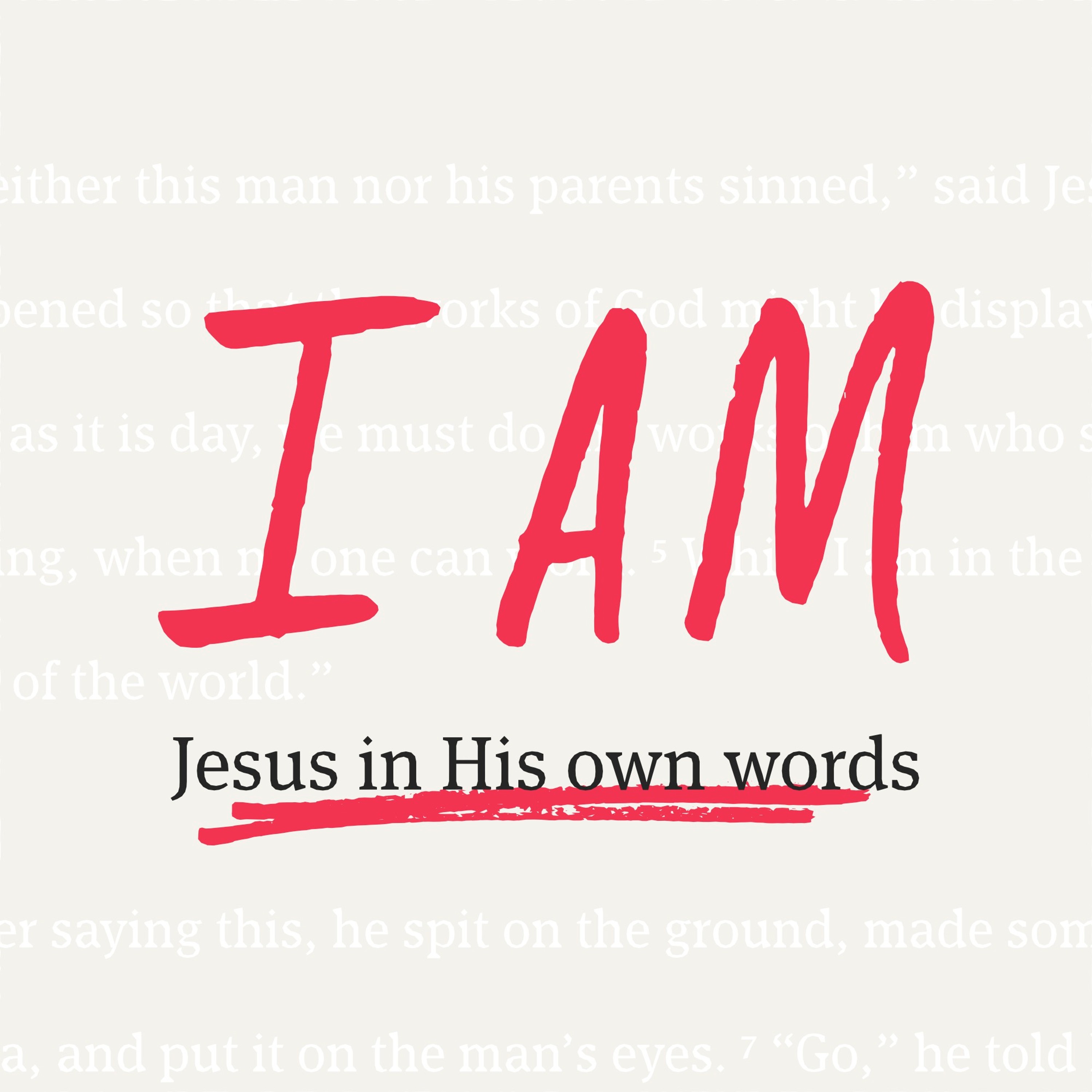 I AM: The Resurrection and the Life | Easter