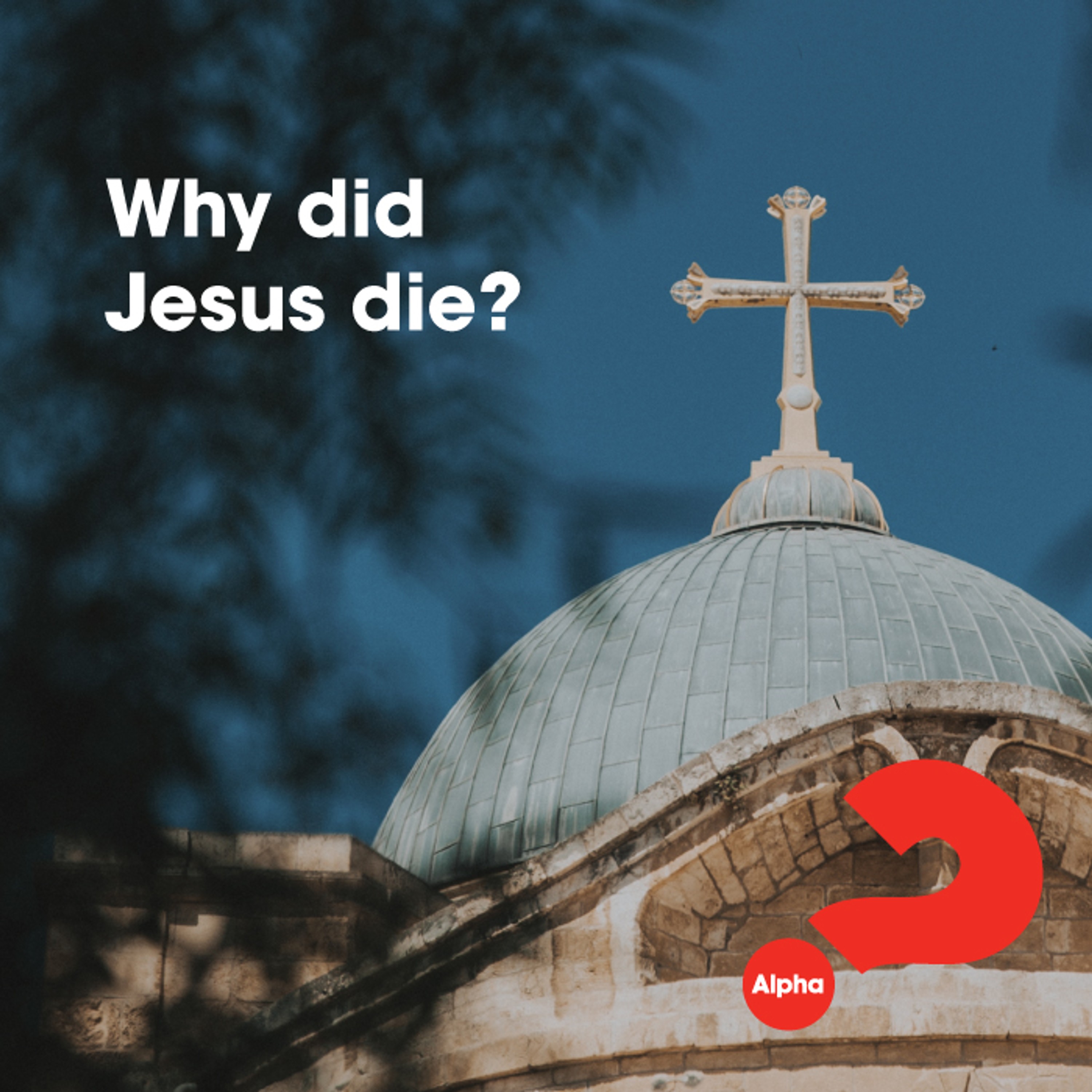Why Did Jesus Die? episode artwork