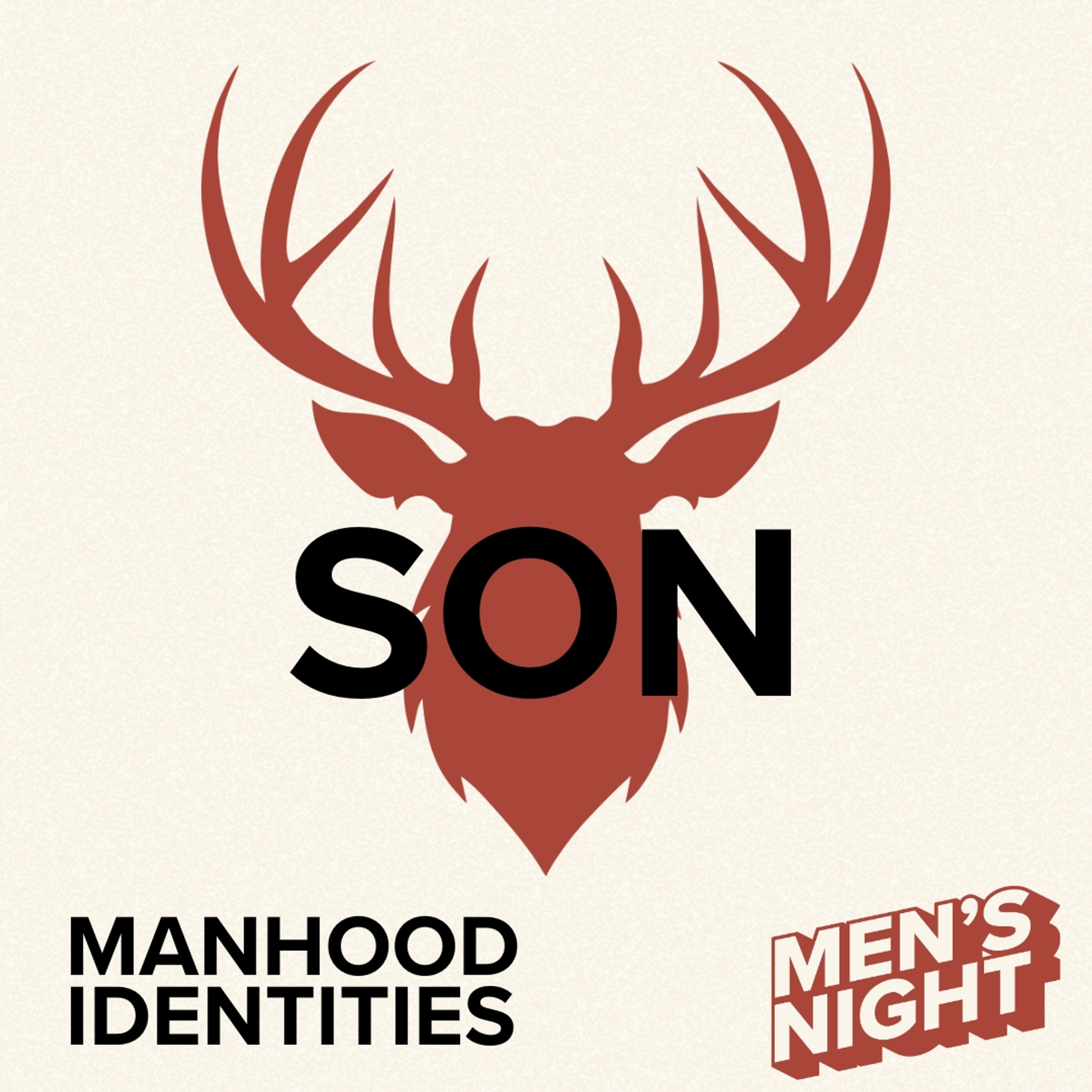 Manhood Identities: Son // Men's Night // Rodney Hobbs episode artwork