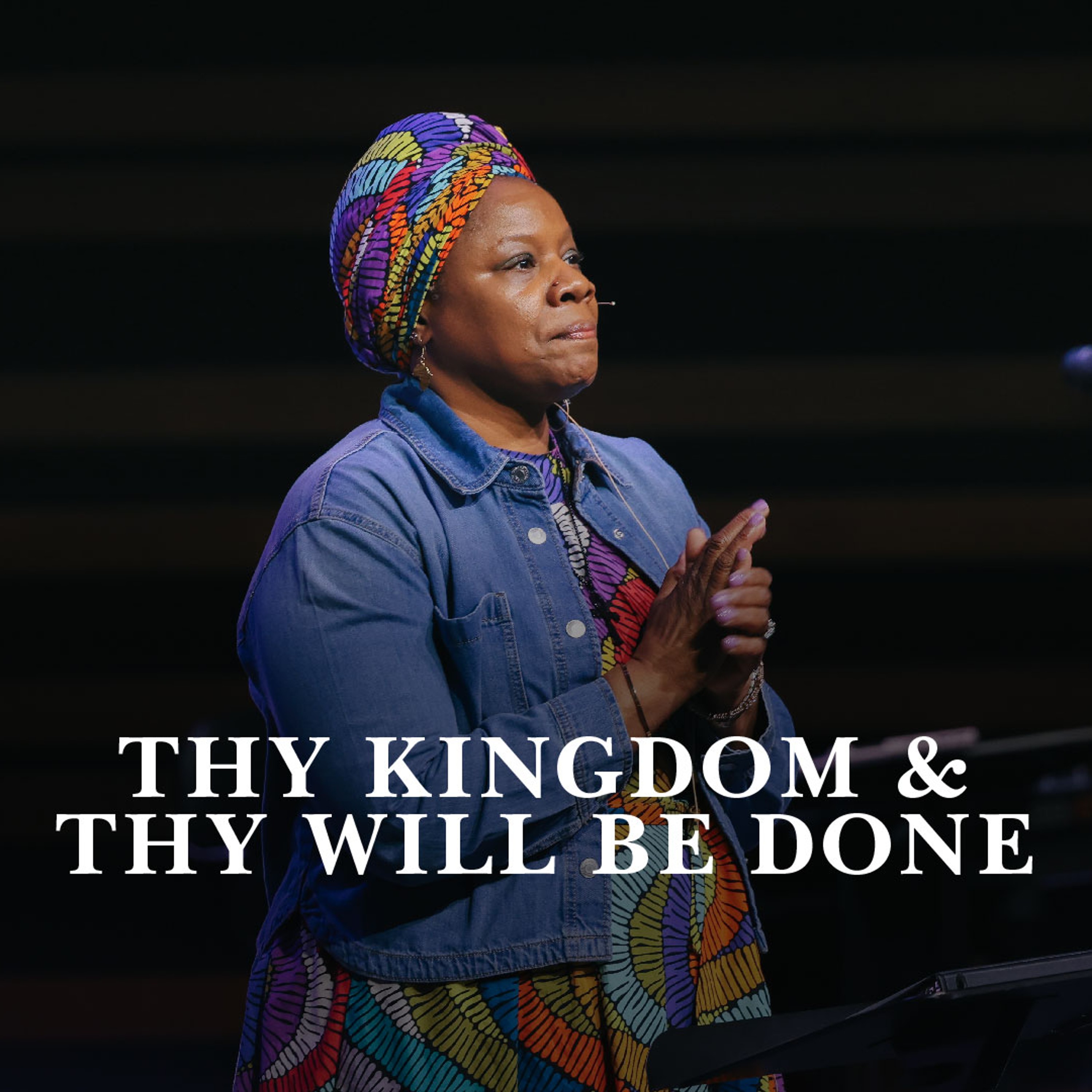 Thy Kingdom & Thy Will Be Done episode artwork