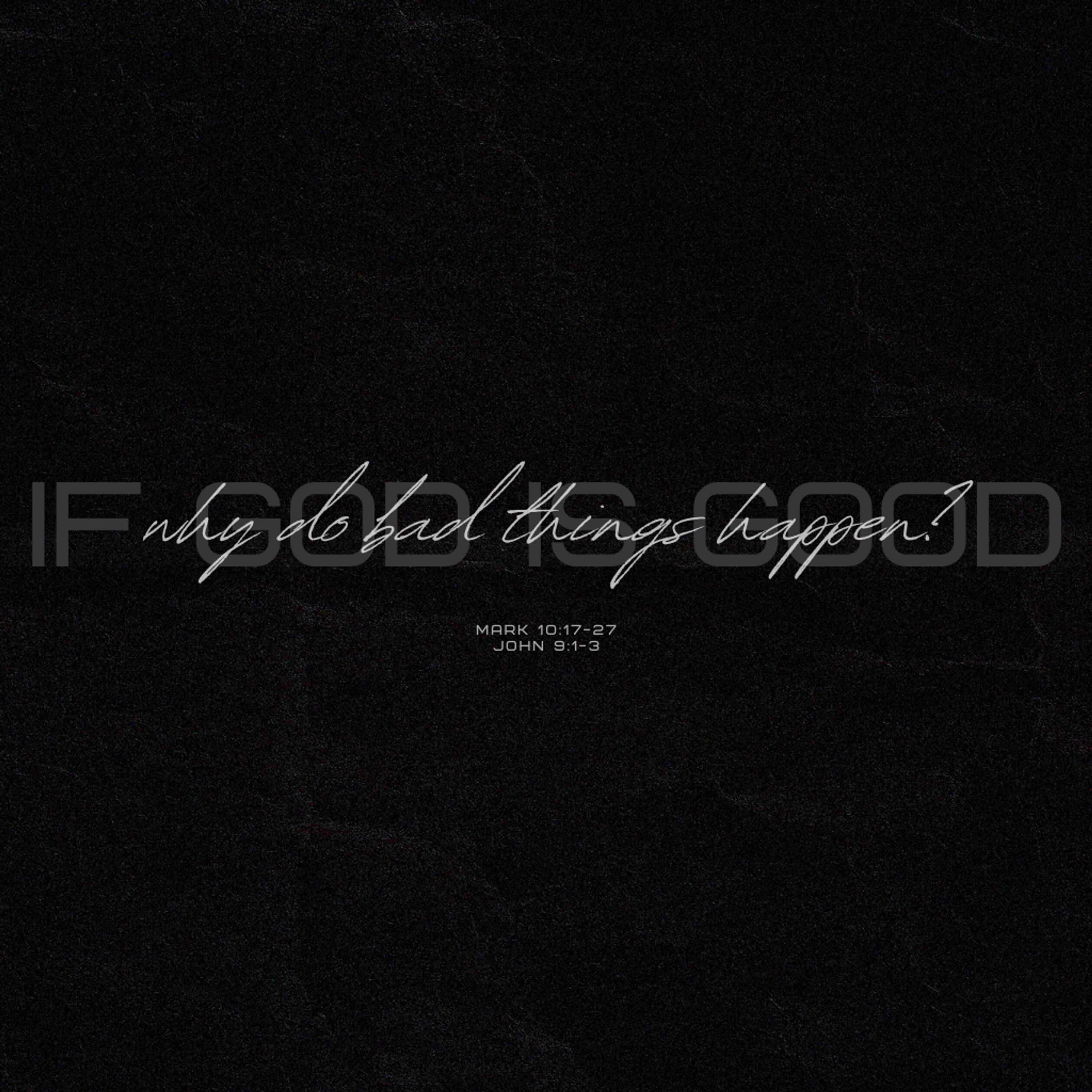 If God Is Good, Why Do Bad Things Happen? episode artwork