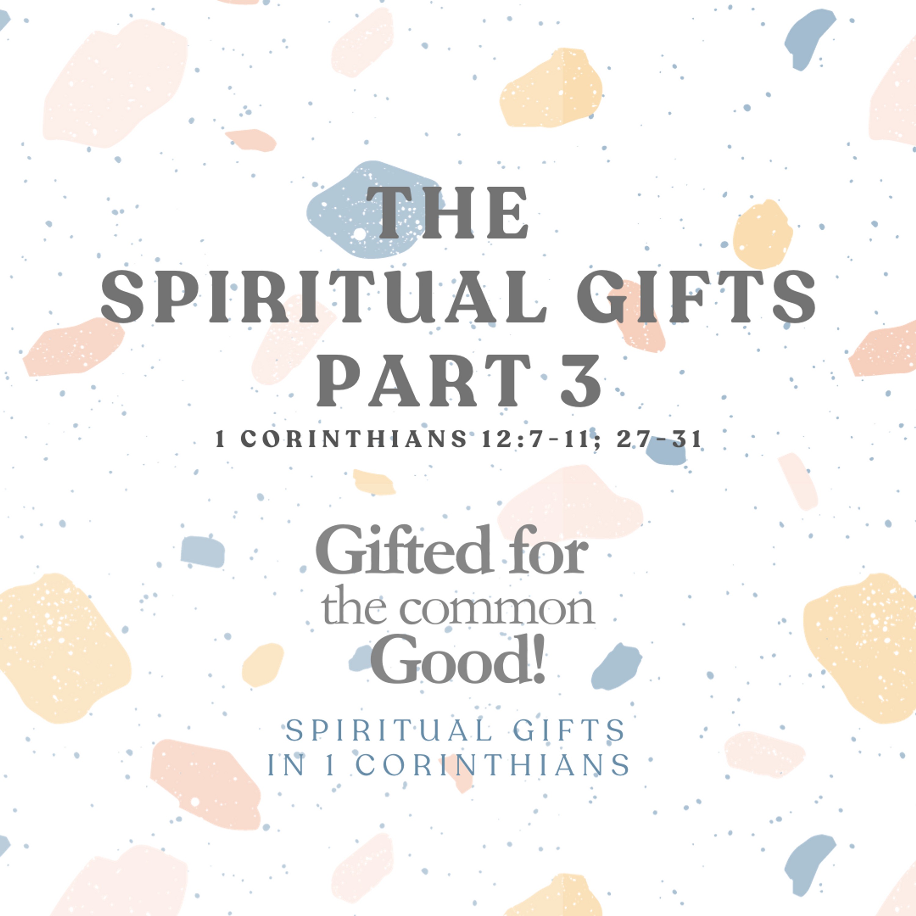 The Spiritual Gifts Part 3 - Deric Bartlett episode artwork