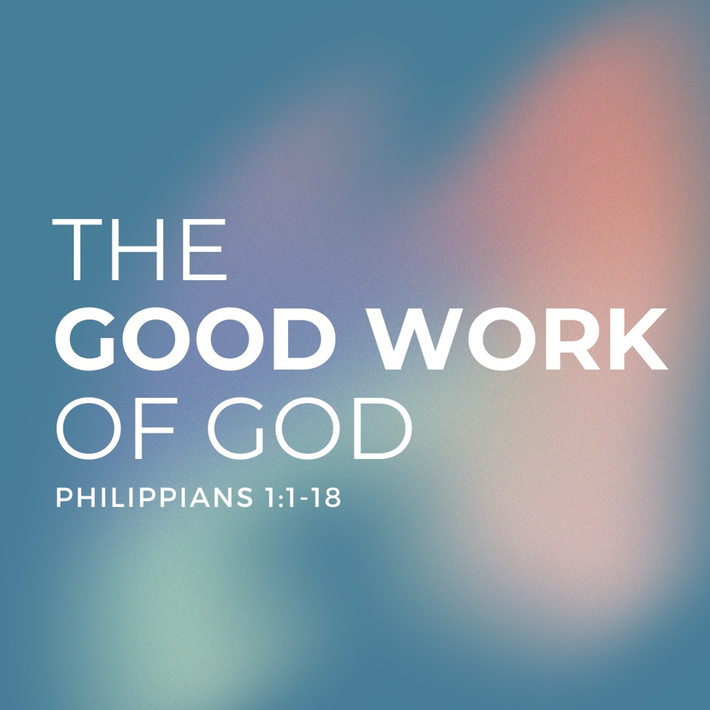 The Good Work of God - Bryan Lee episode artwork