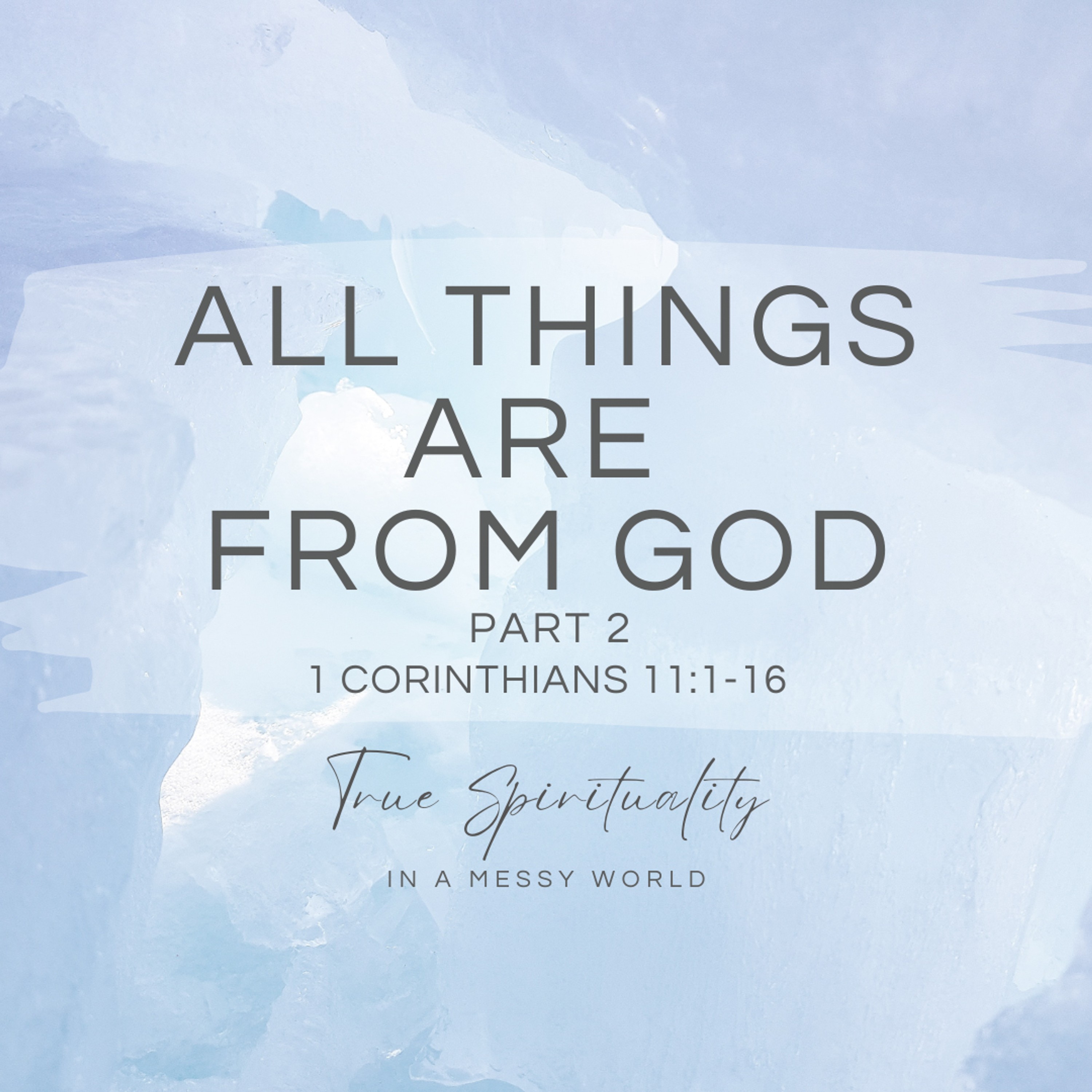 All Things Are From God Part 2 - Deric Bartlett episode artwork
