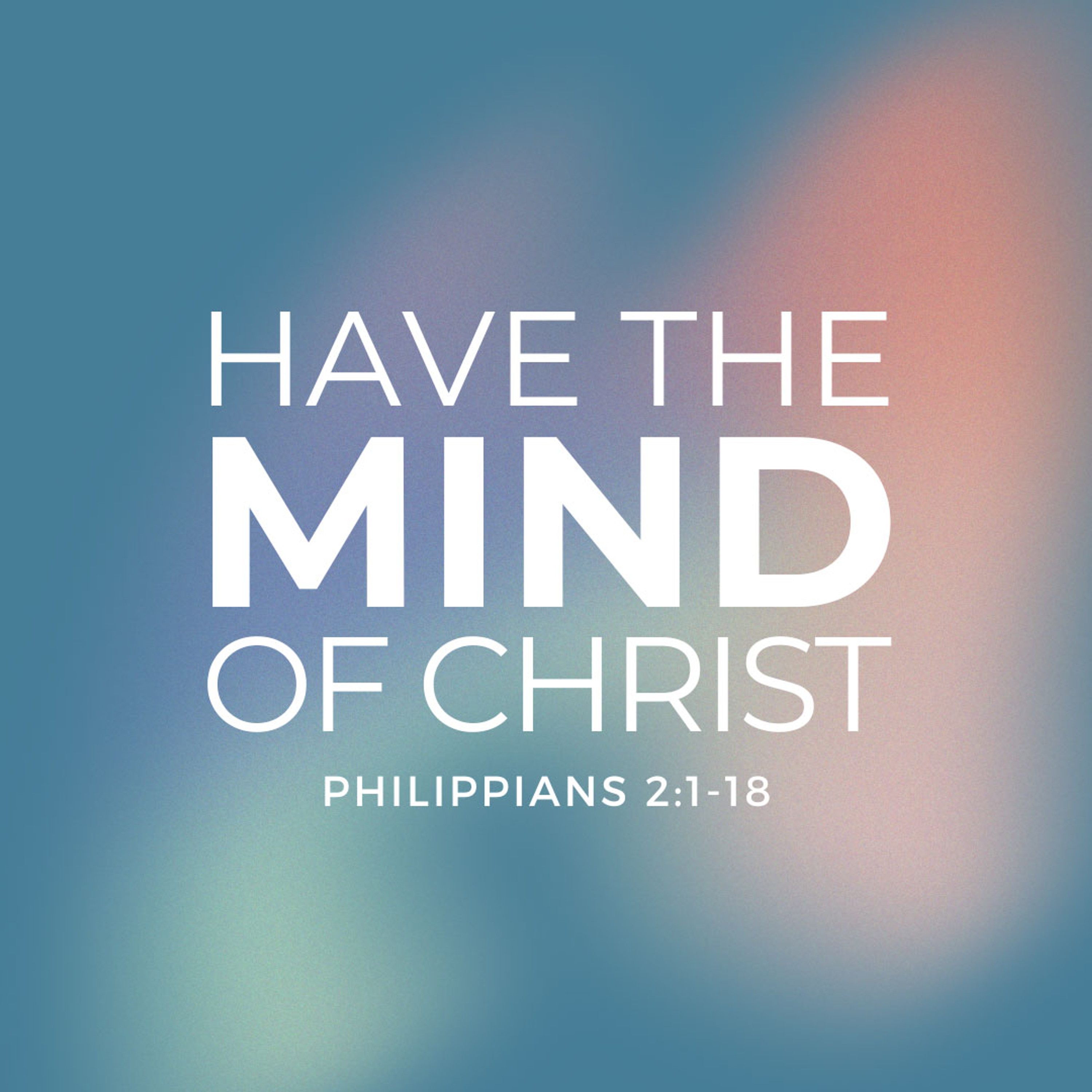 Have the Mind of Christ - Bryan Lee episode artwork