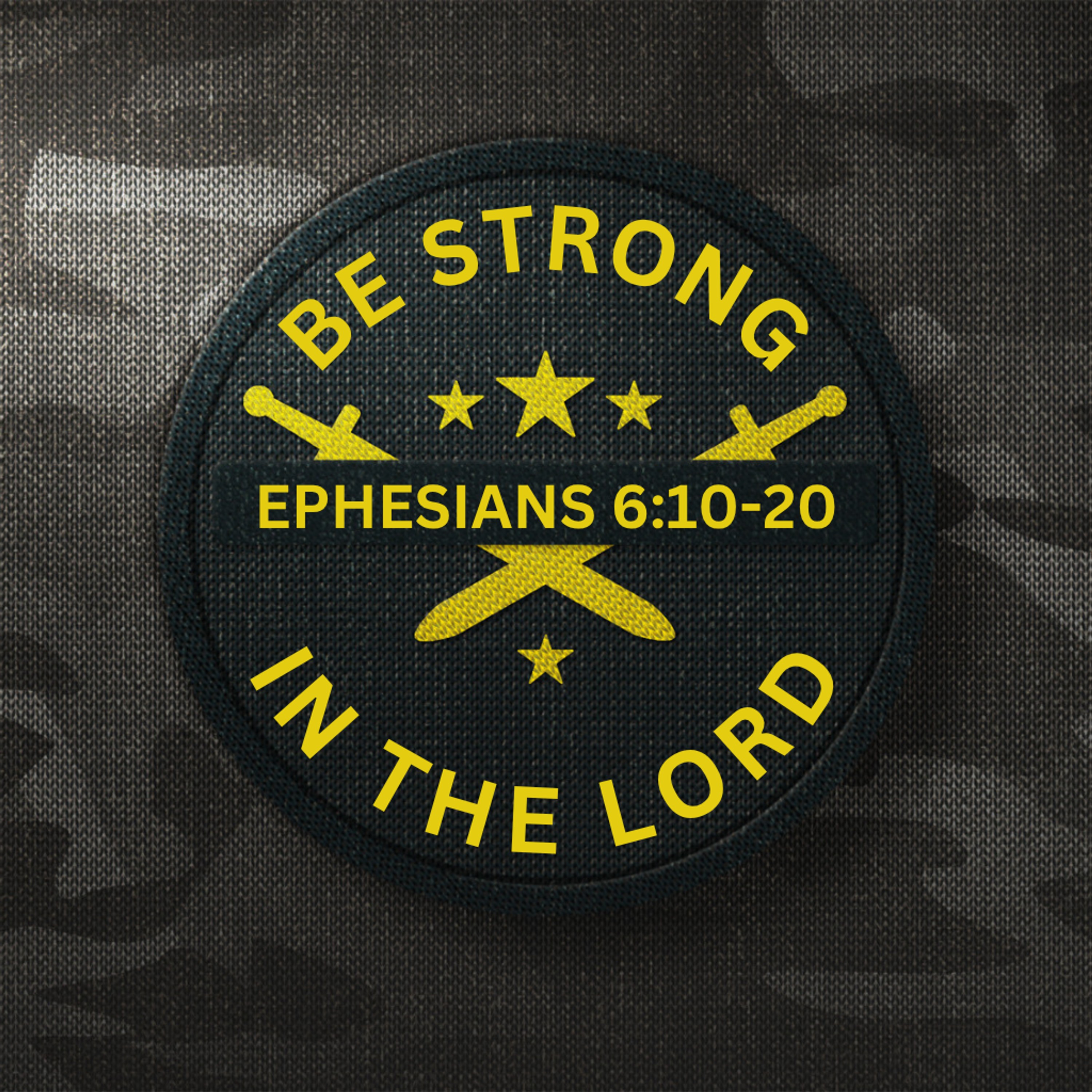 Be Strong In The Lord episode artwork