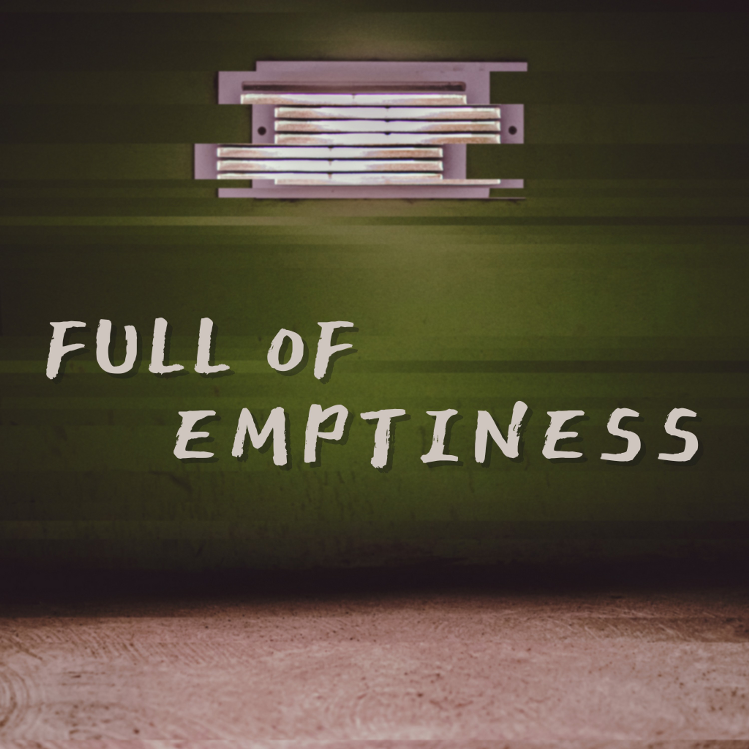 Full Full Of Emptiness episode artwork