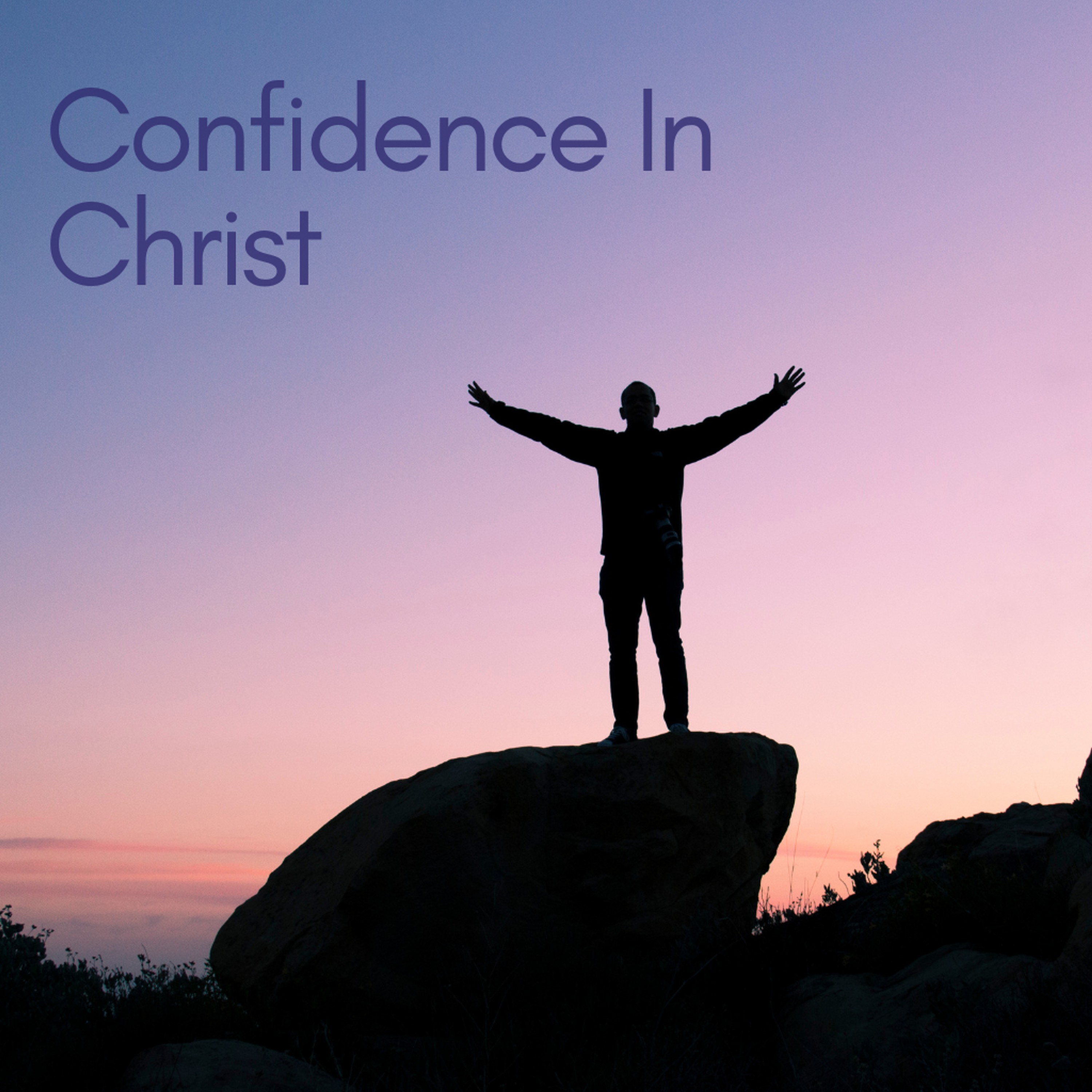 Confidence In Christ episode artwork