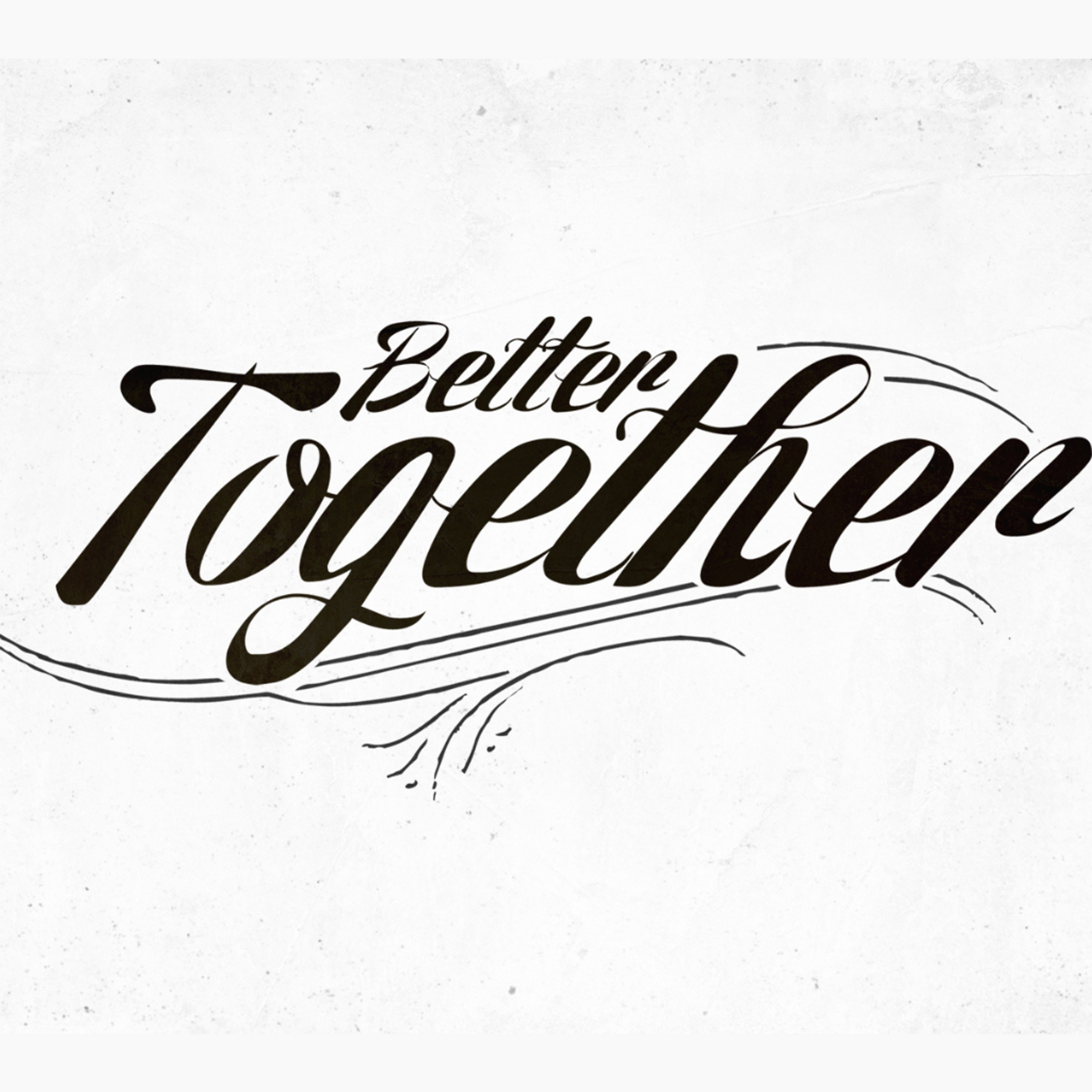 Better Together episode artwork