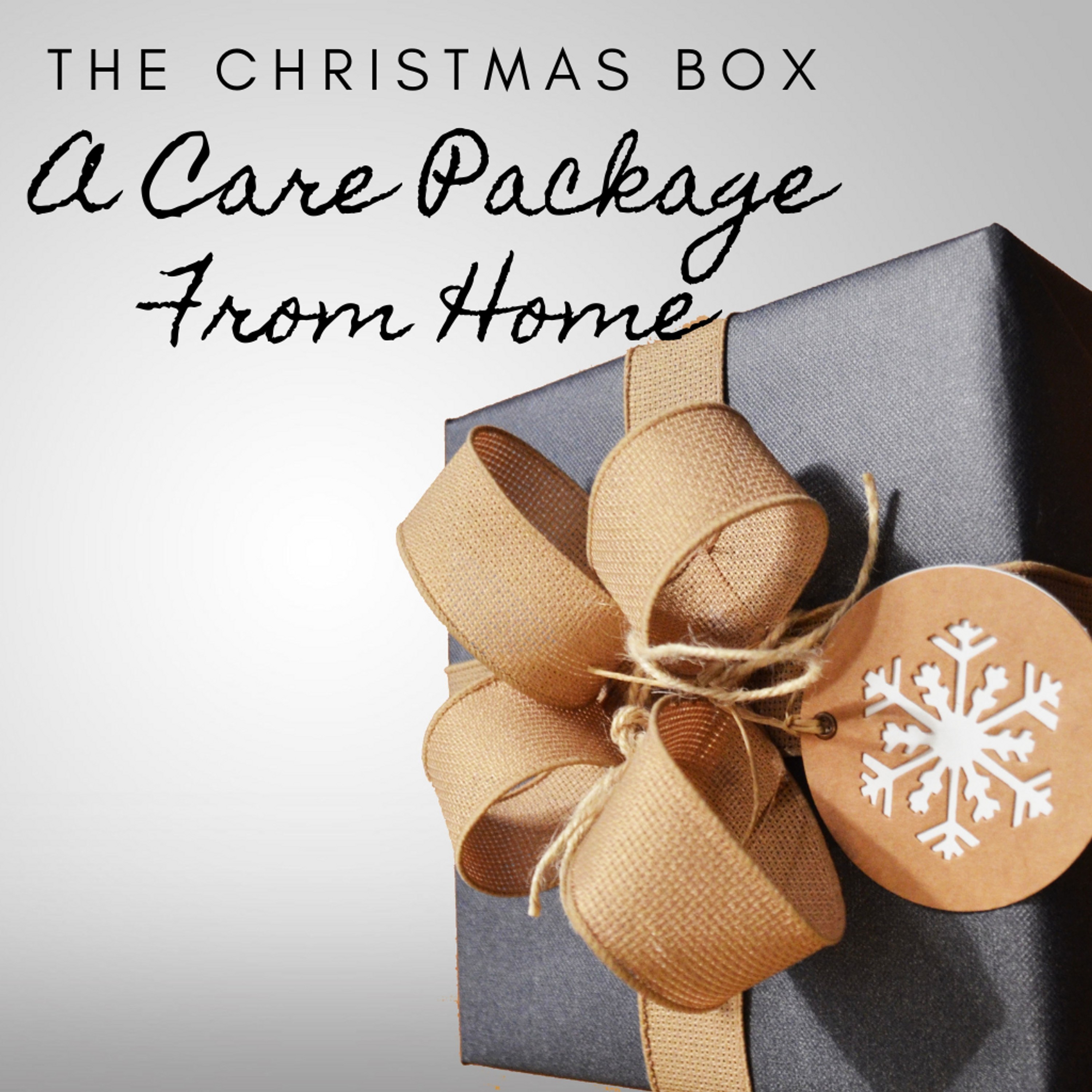 The Christmas Box - A Care Package From home episode artwork