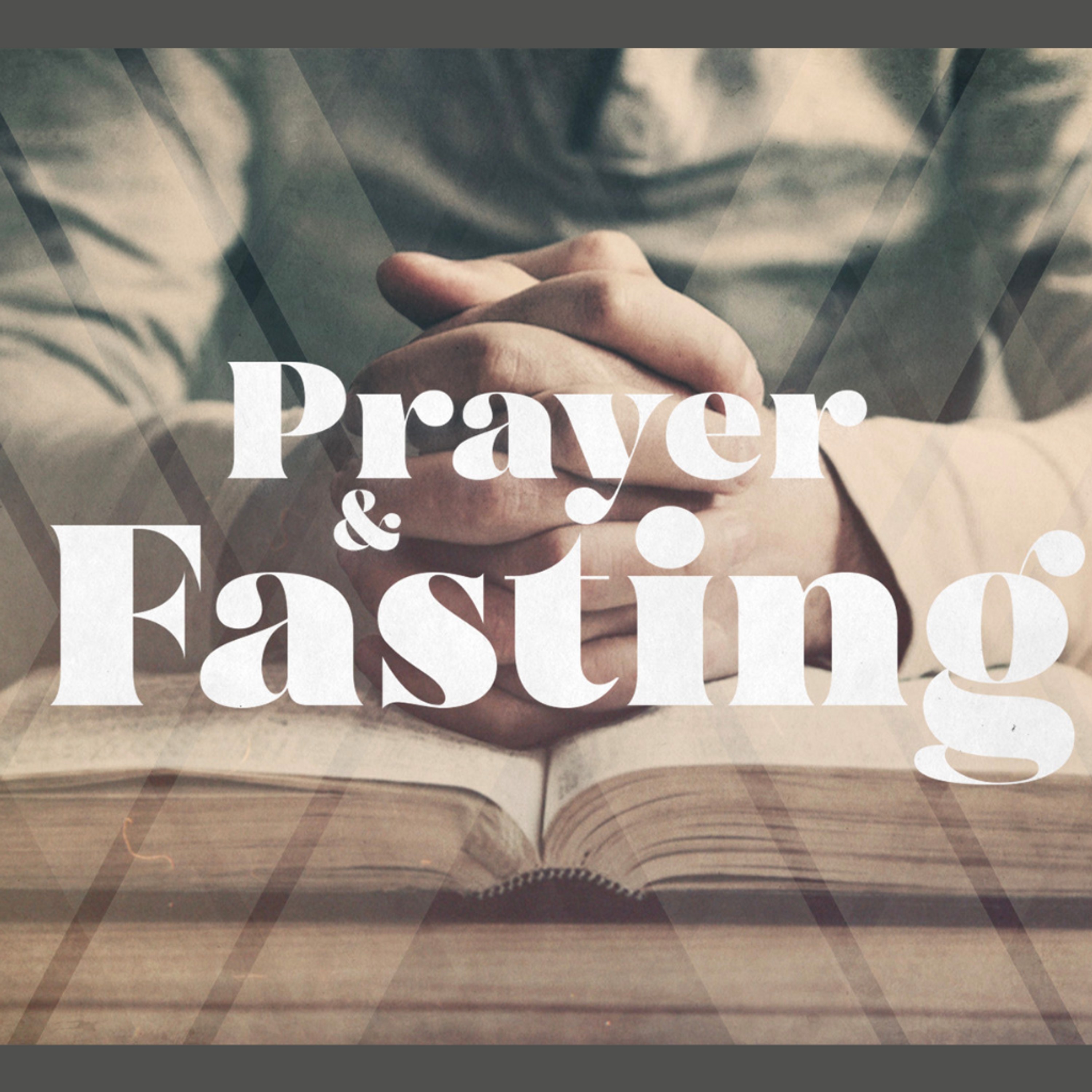 Prayer and Fasting episode artwork