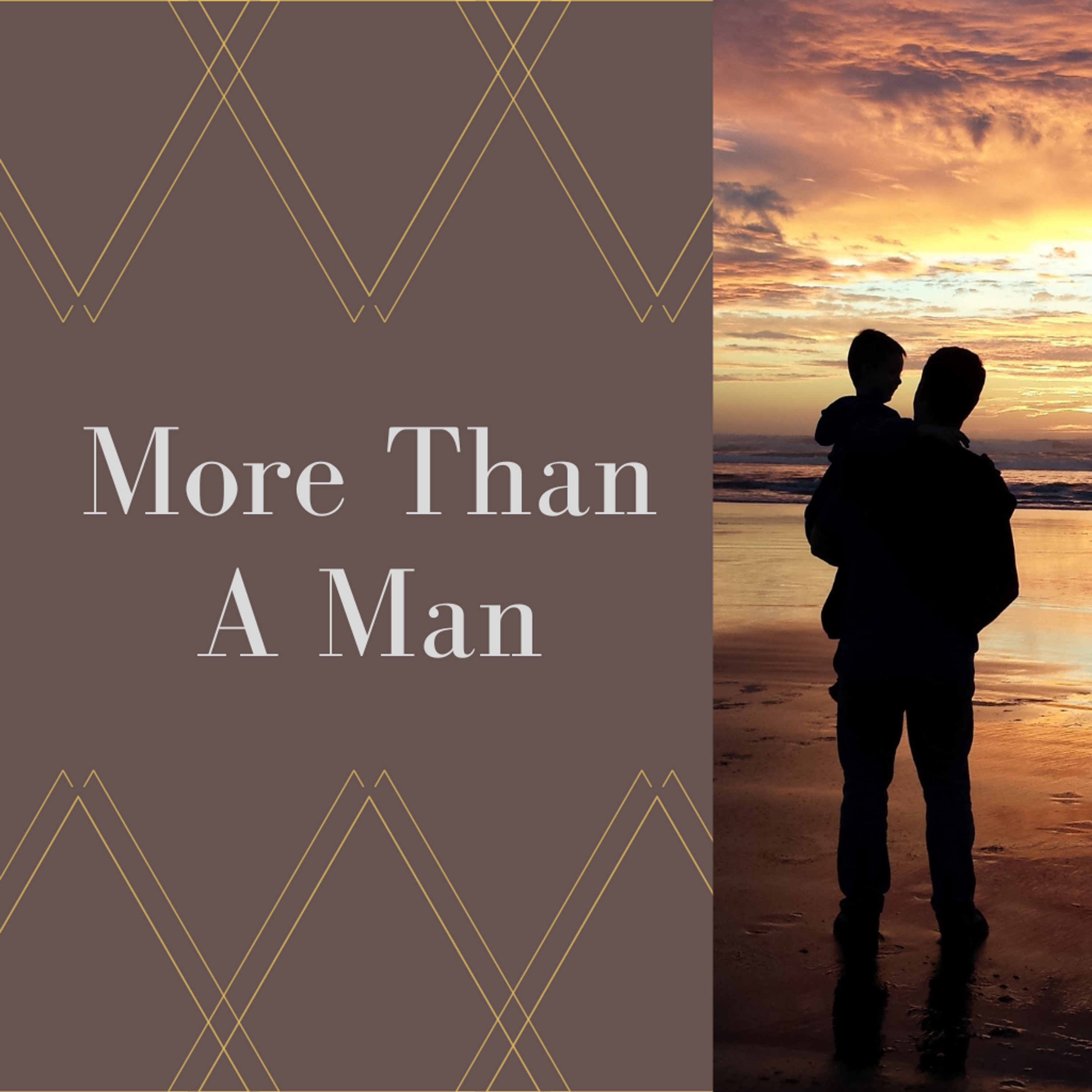 More Than A Man episode artwork