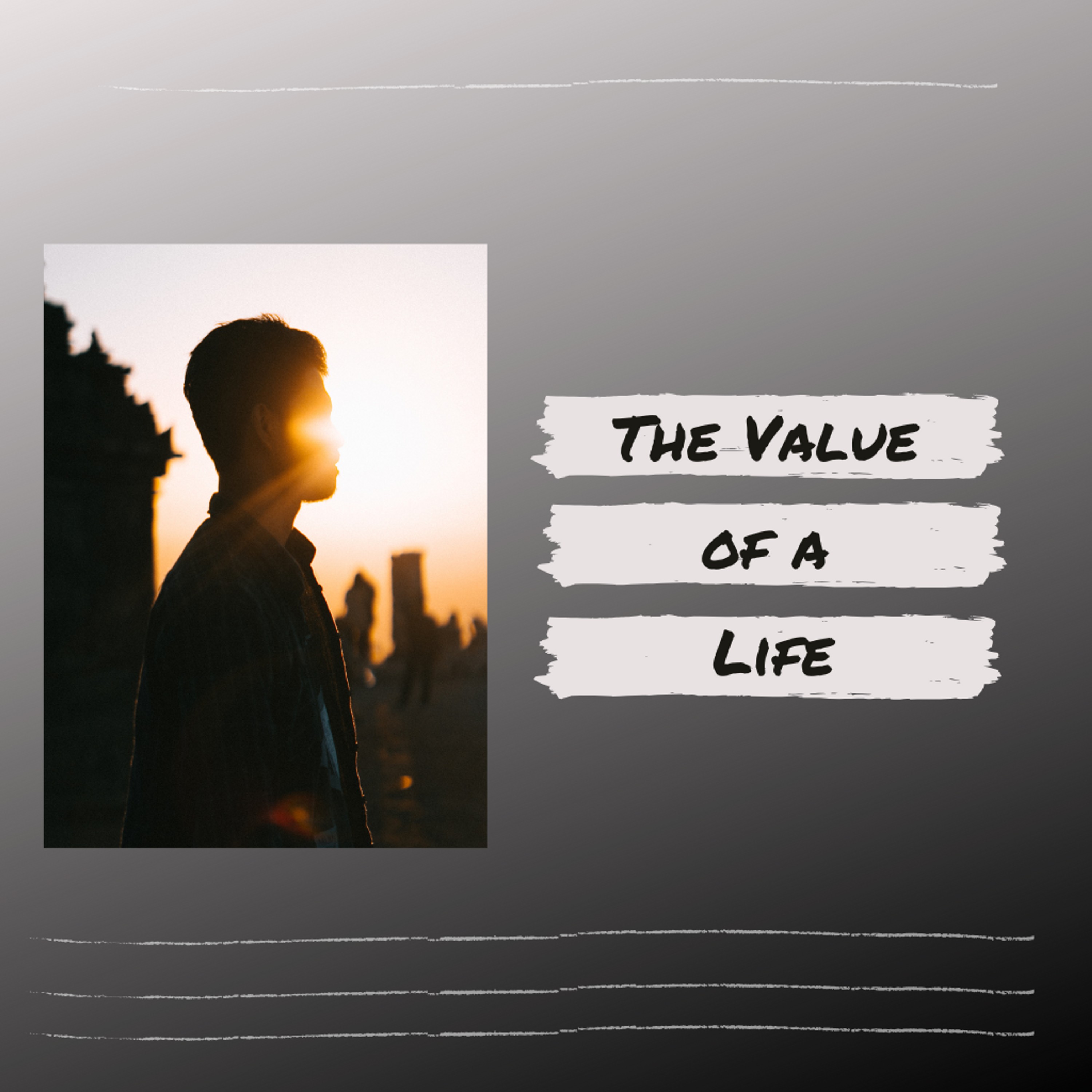 The Value Of A Life episode artwork