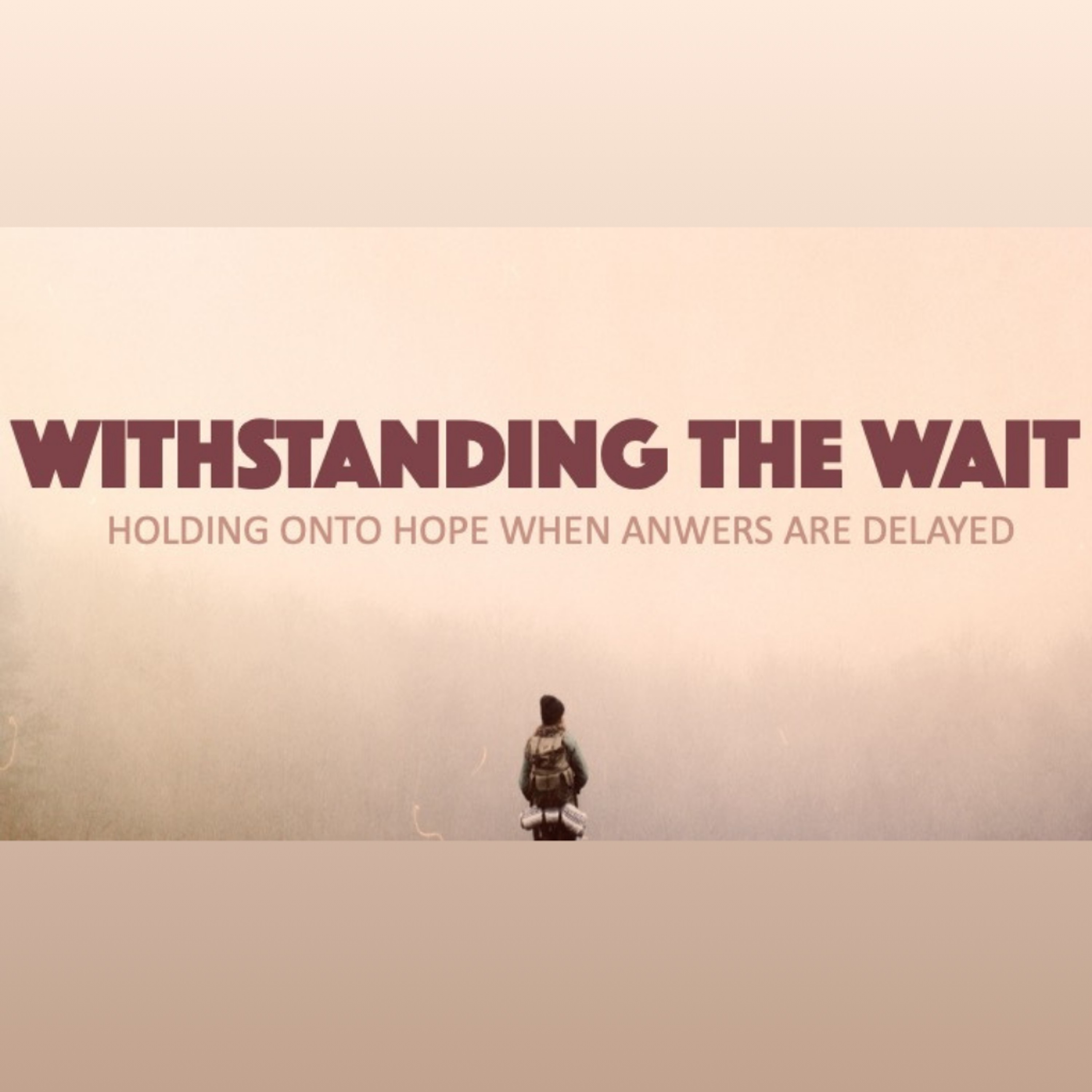 Withstanding The Wait episode artwork