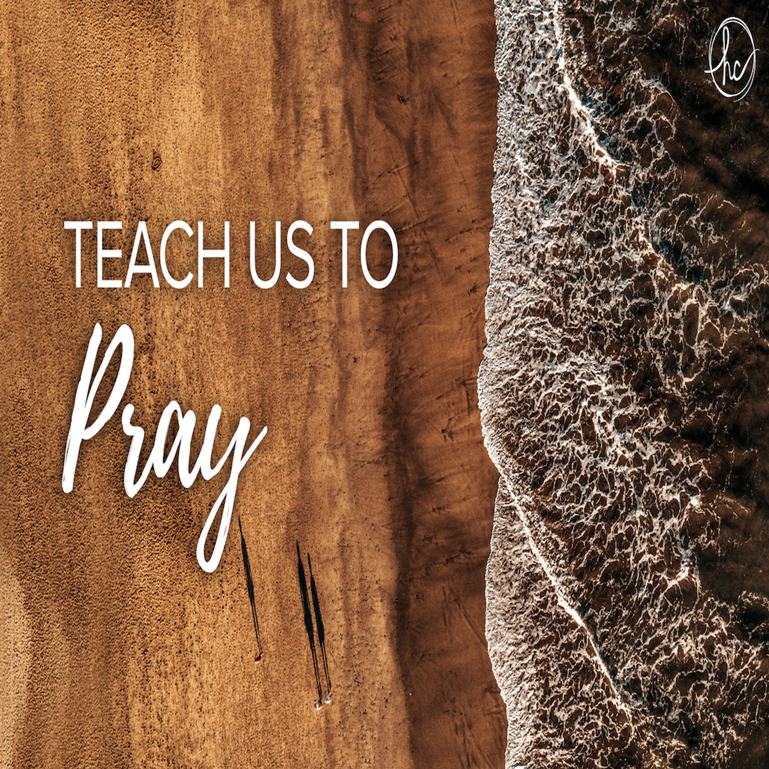 Teach us to Pray - Contentment episode artwork