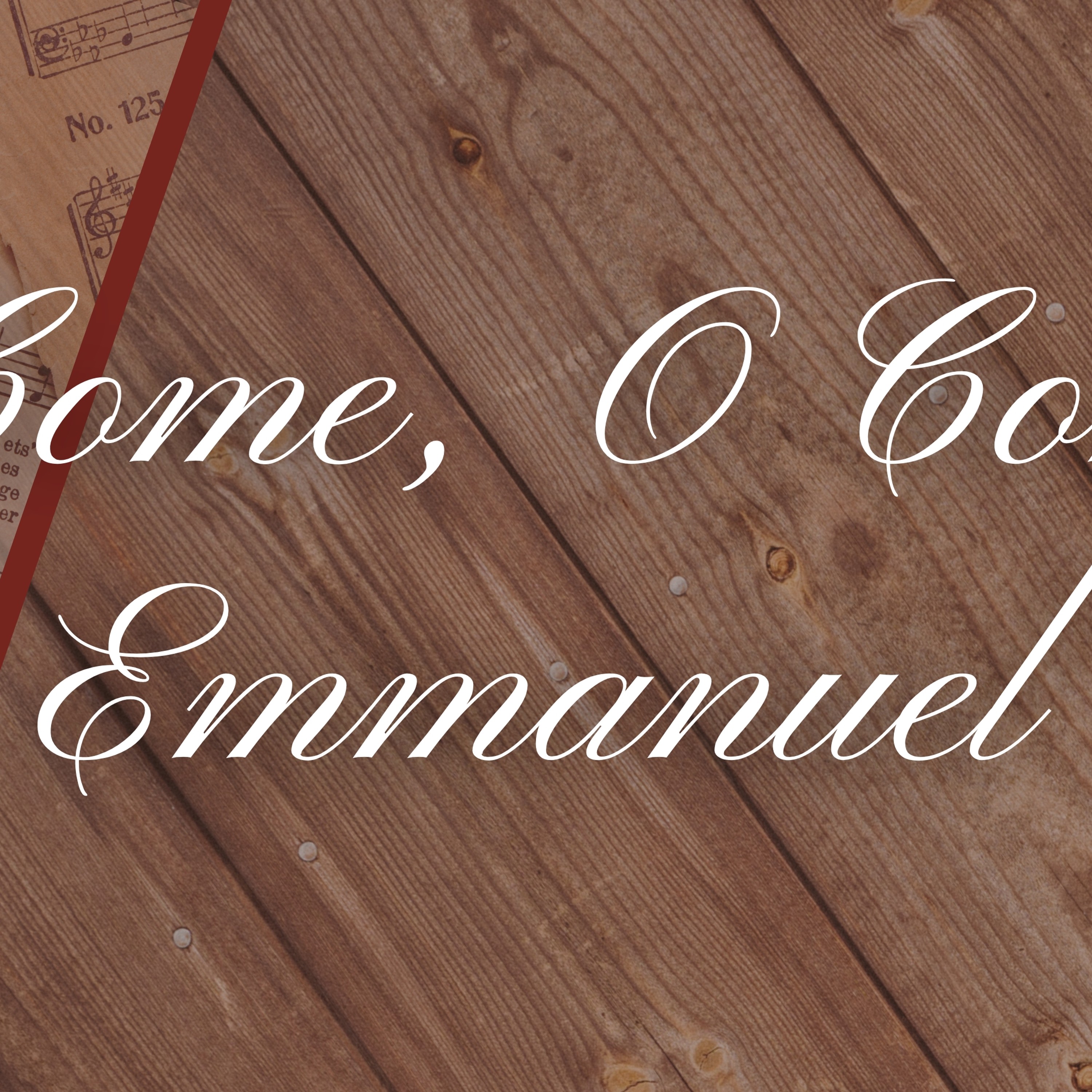 O Come, O Come, Emmanuel | Carols | 12.15.24 episode artwork