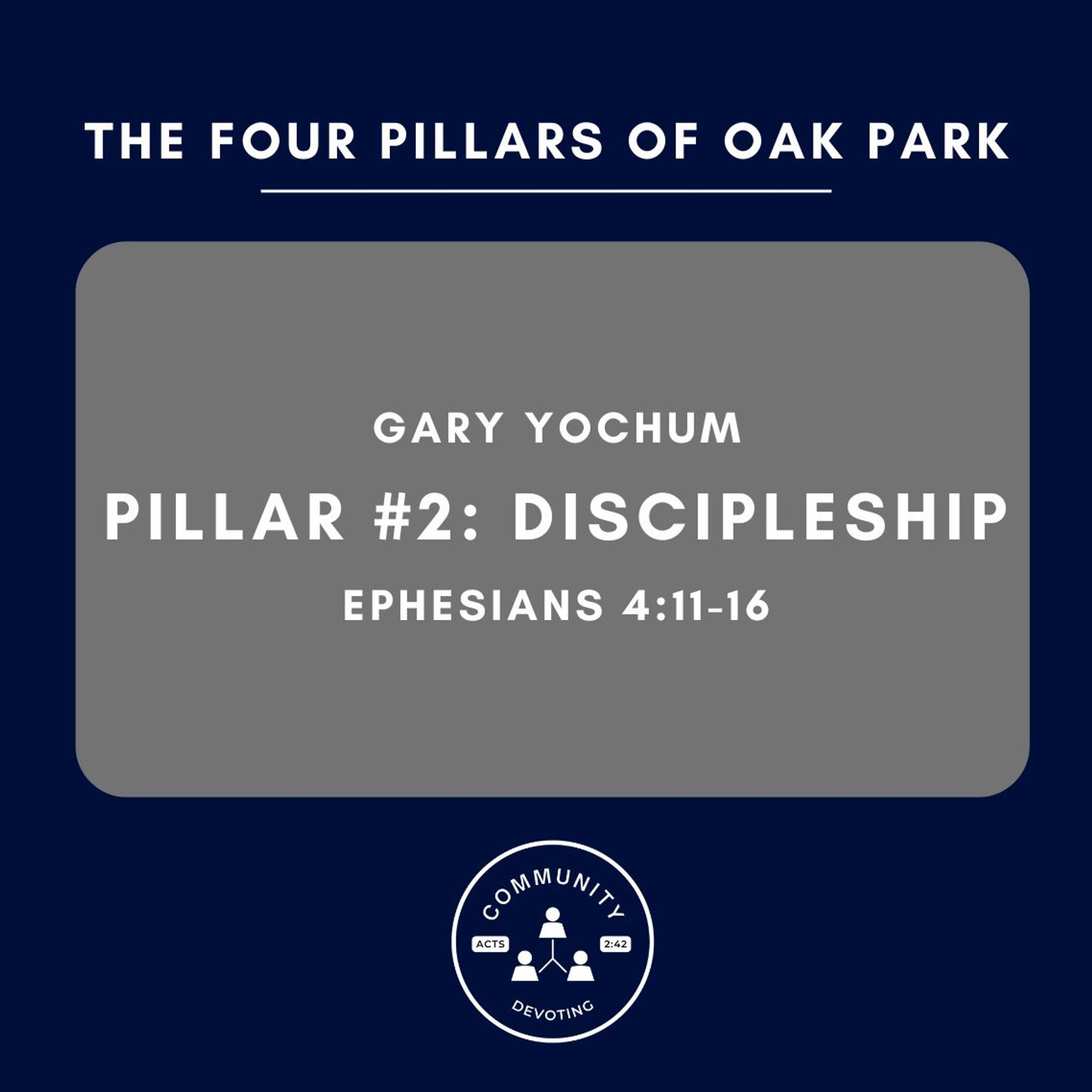 Oak Park Pillar #3: Discipleship episode artwork