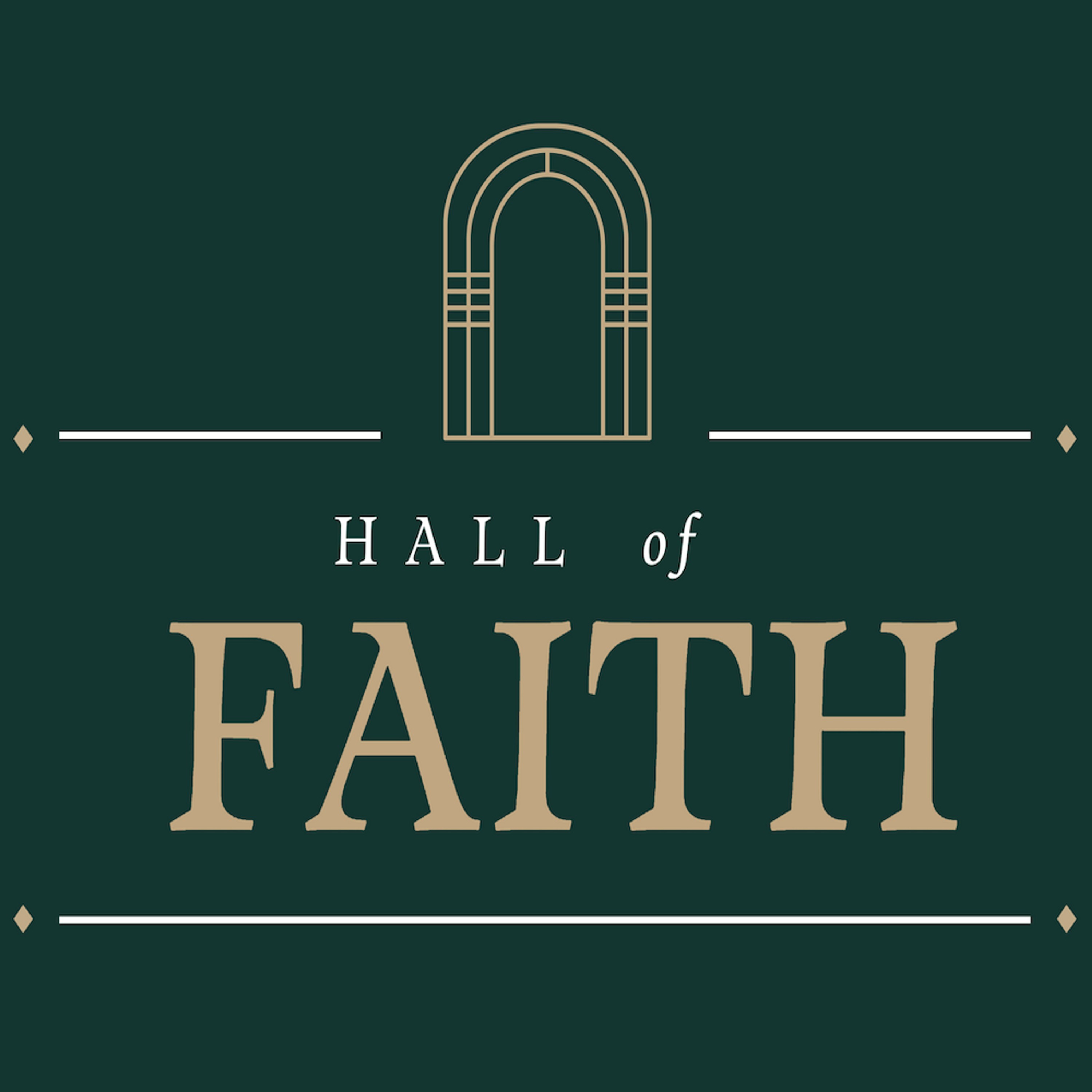 Hall of Faith - Faith for the Future episode artwork