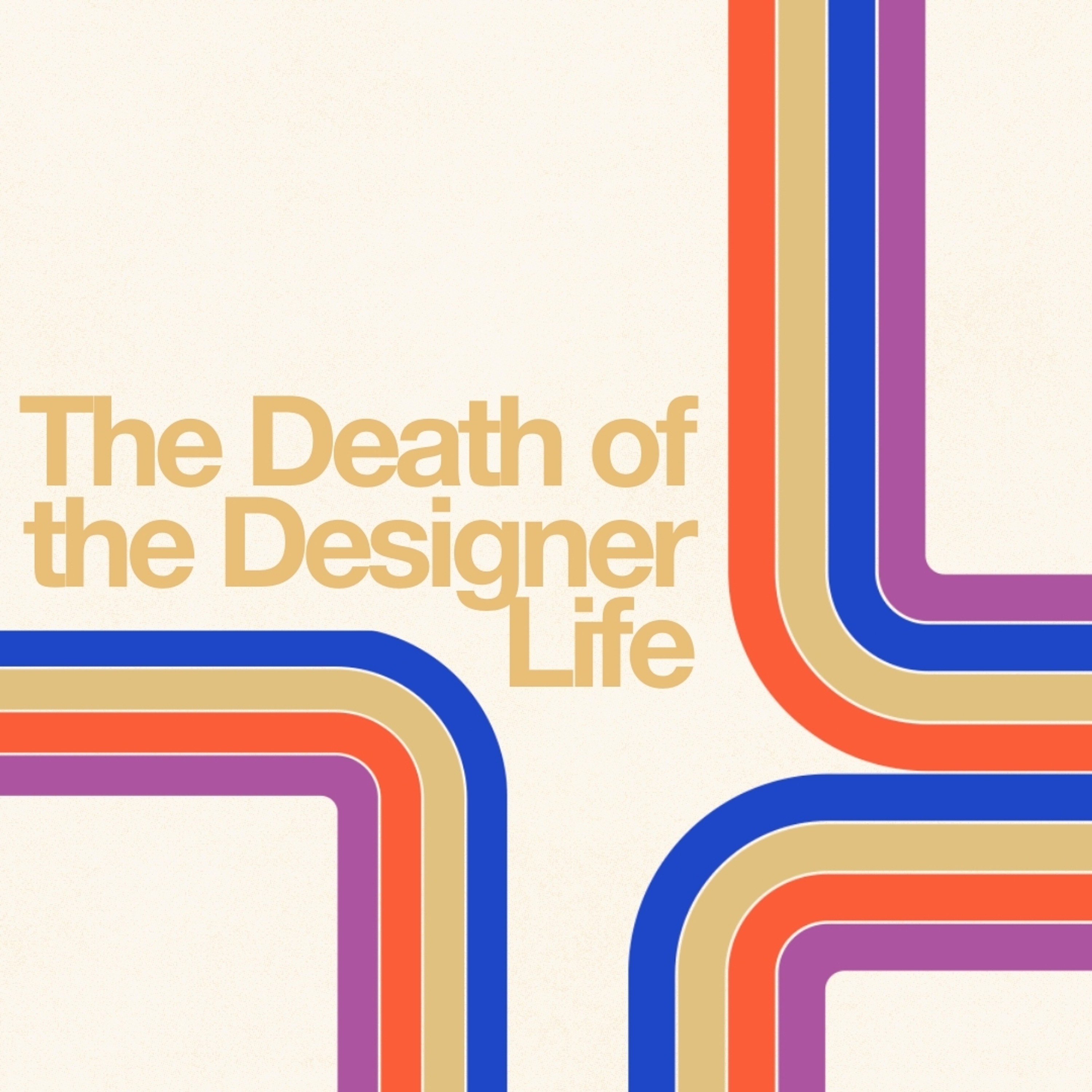The Death of the Designer Life // Joseph // Rodney Hobbs episode artwork