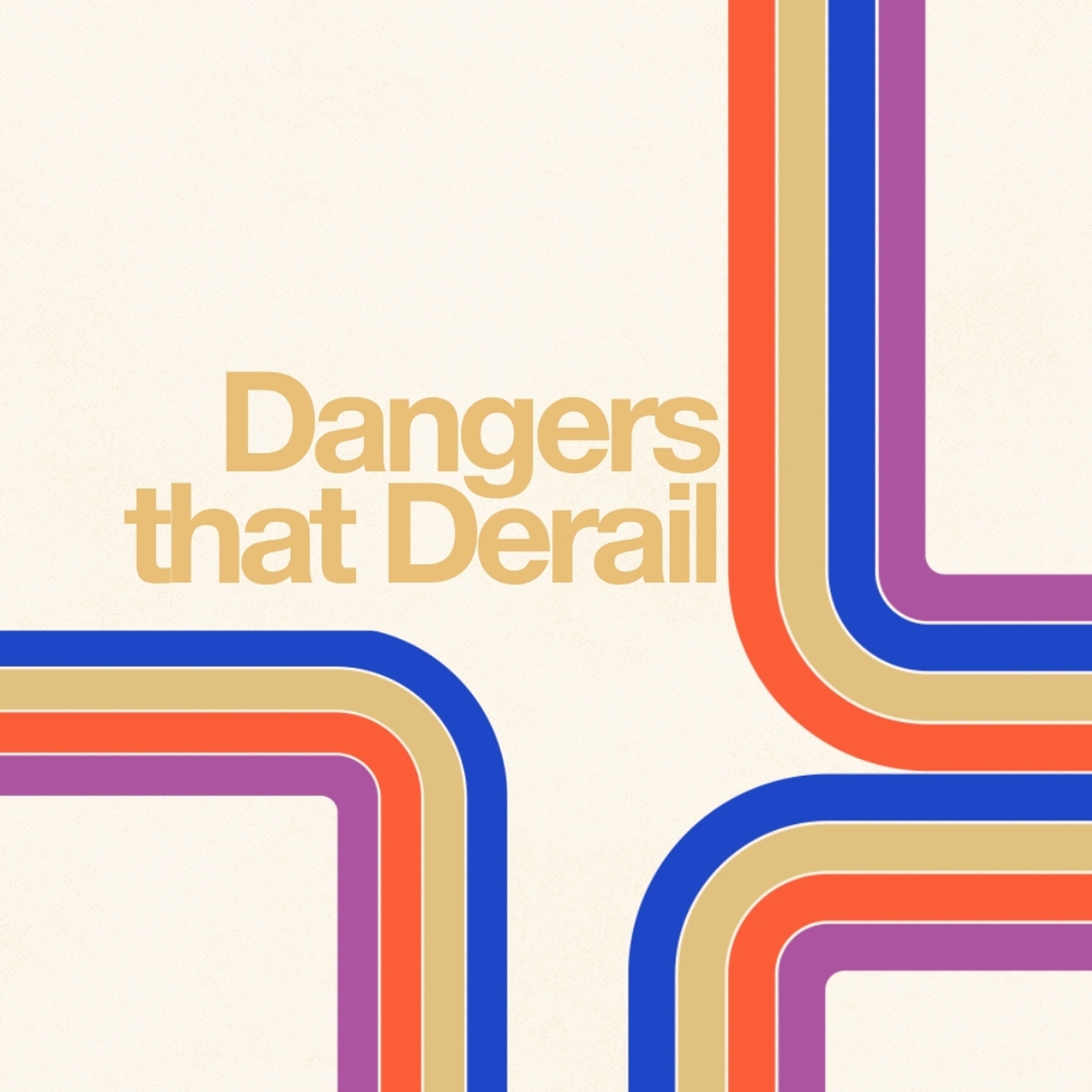 Dangers That Derail // Joseph // Rodney Hobbs episode artwork
