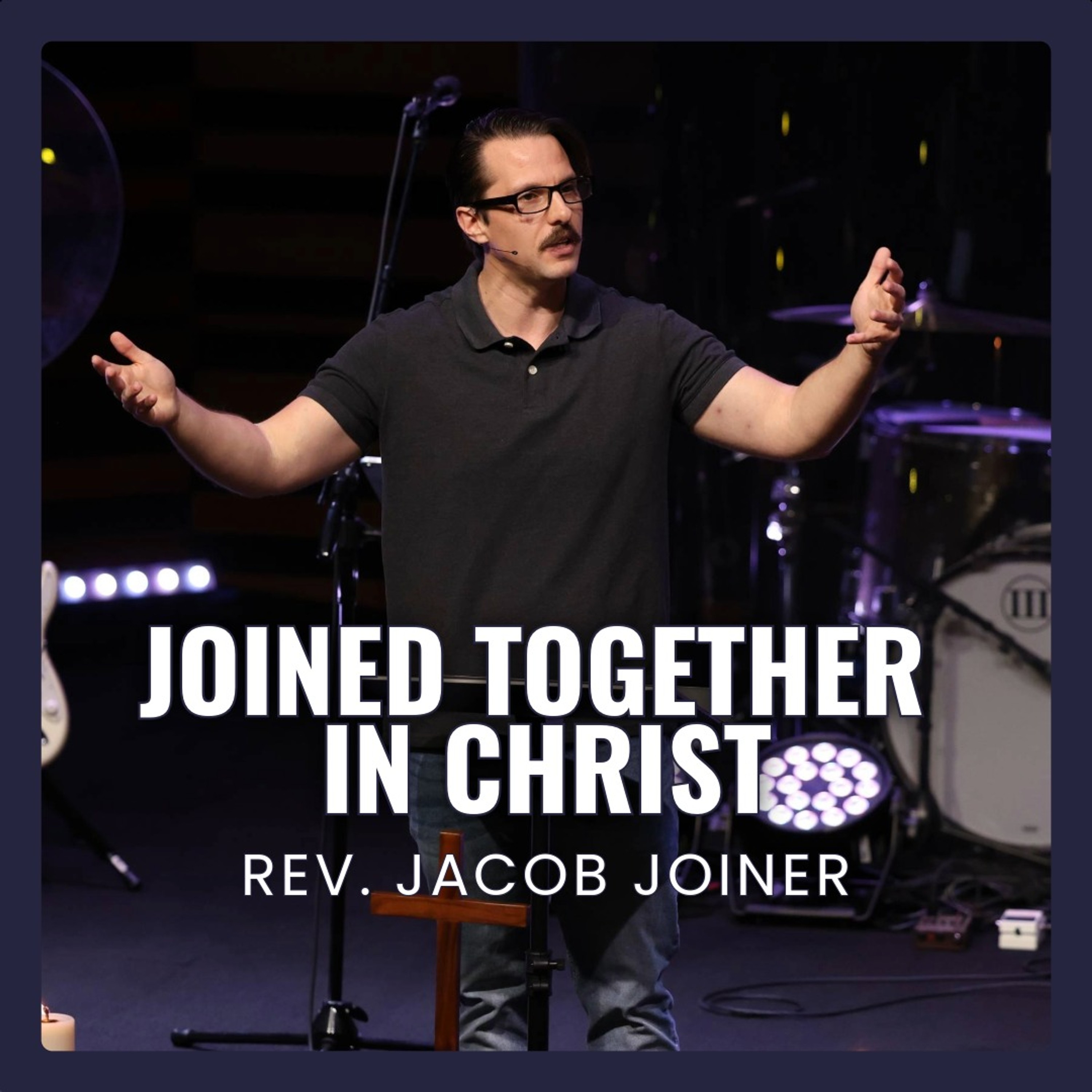 Joined Together in Christ episode artwork