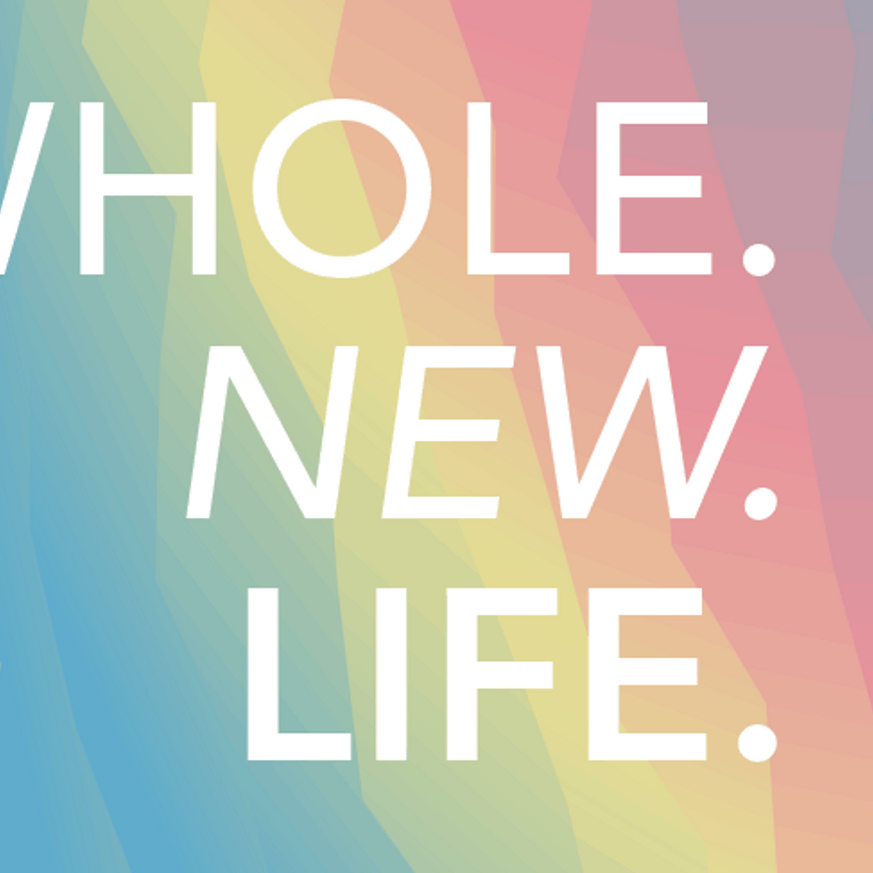 A WHOLE, NEW LIFE episode artwork