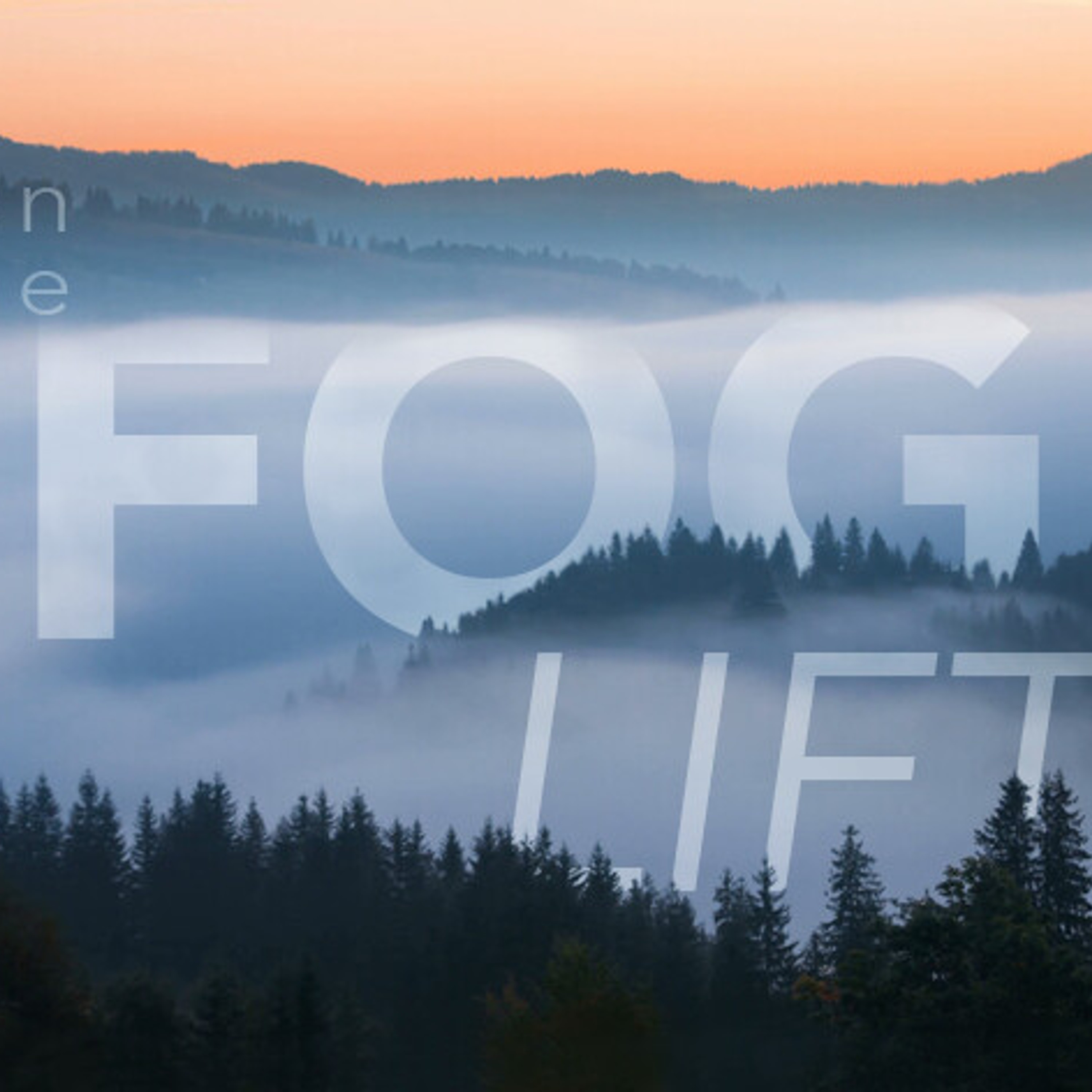 When the Fog Lifts episode artwork