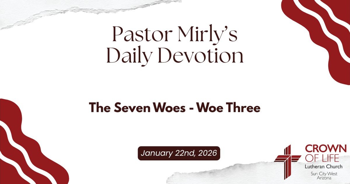 January 22nd Daily Devotion | Crown of Life Lutheran Church