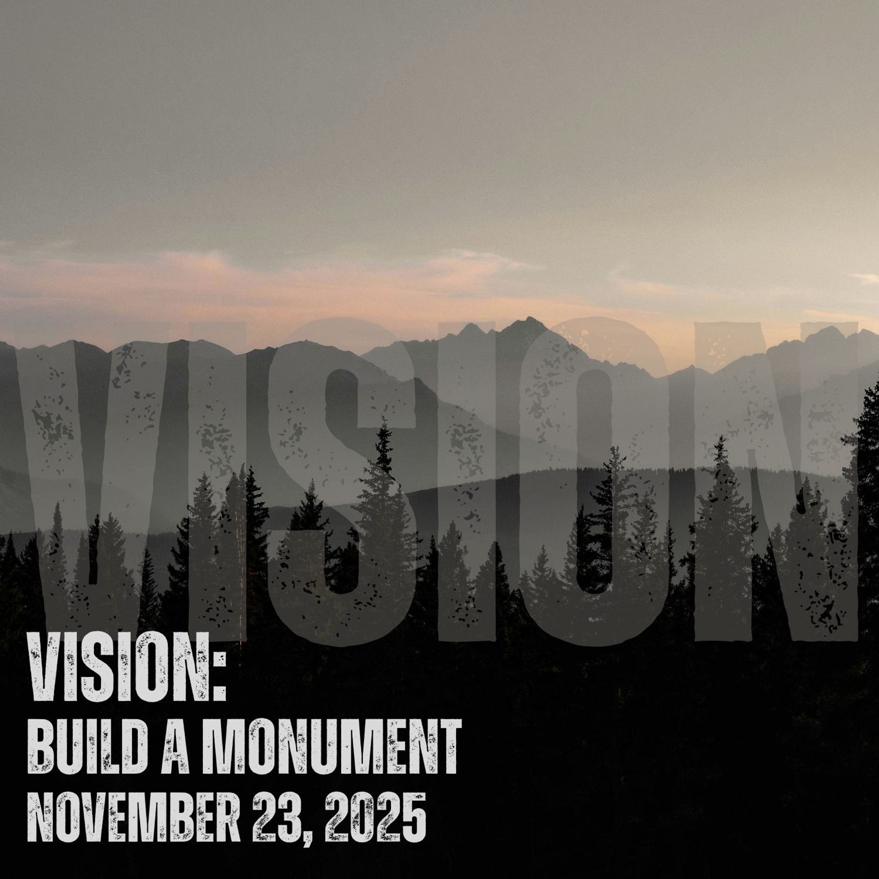 Vision: Build A Monument (Part 13) episode artwork