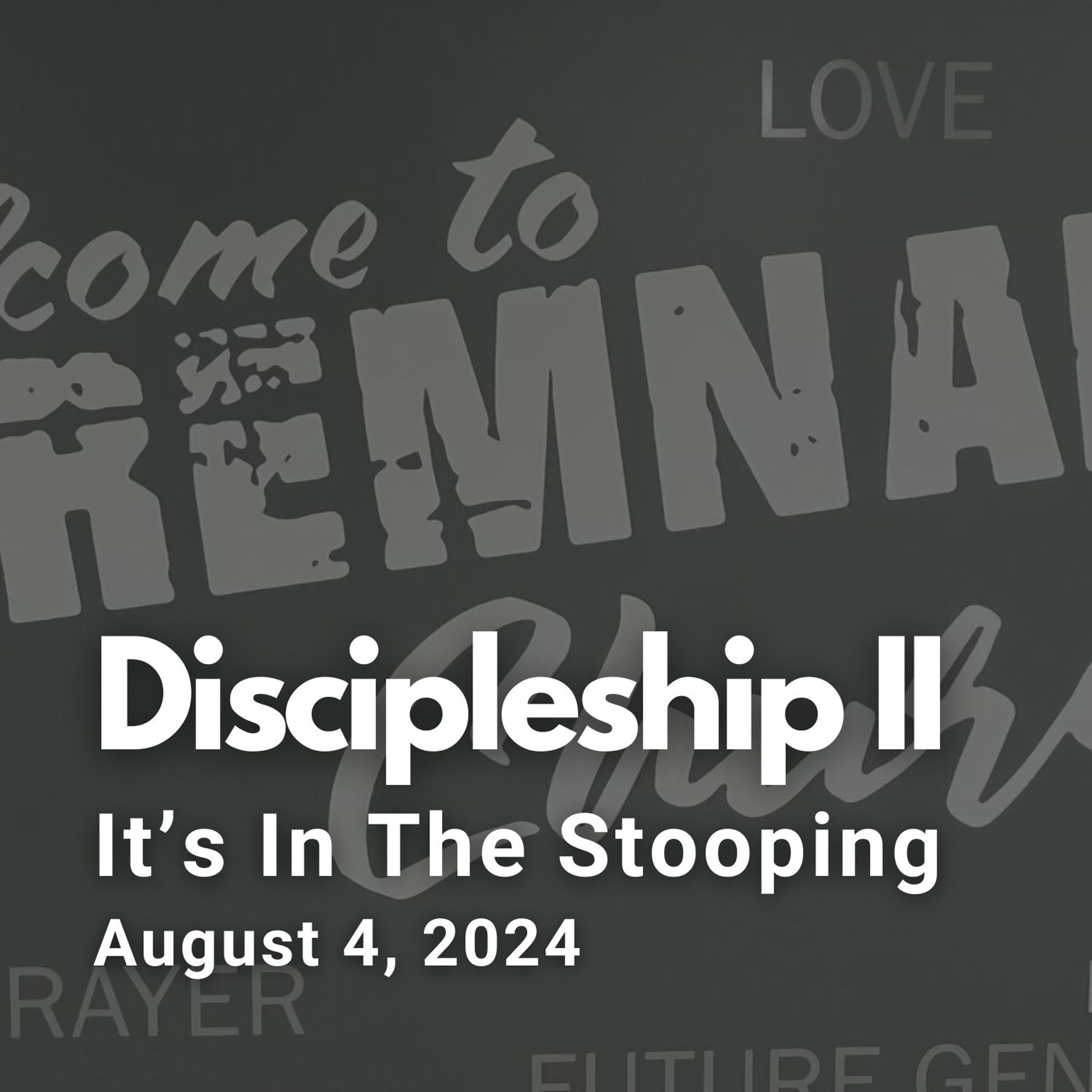 Discipleship II: It's In The Stooping episode artwork