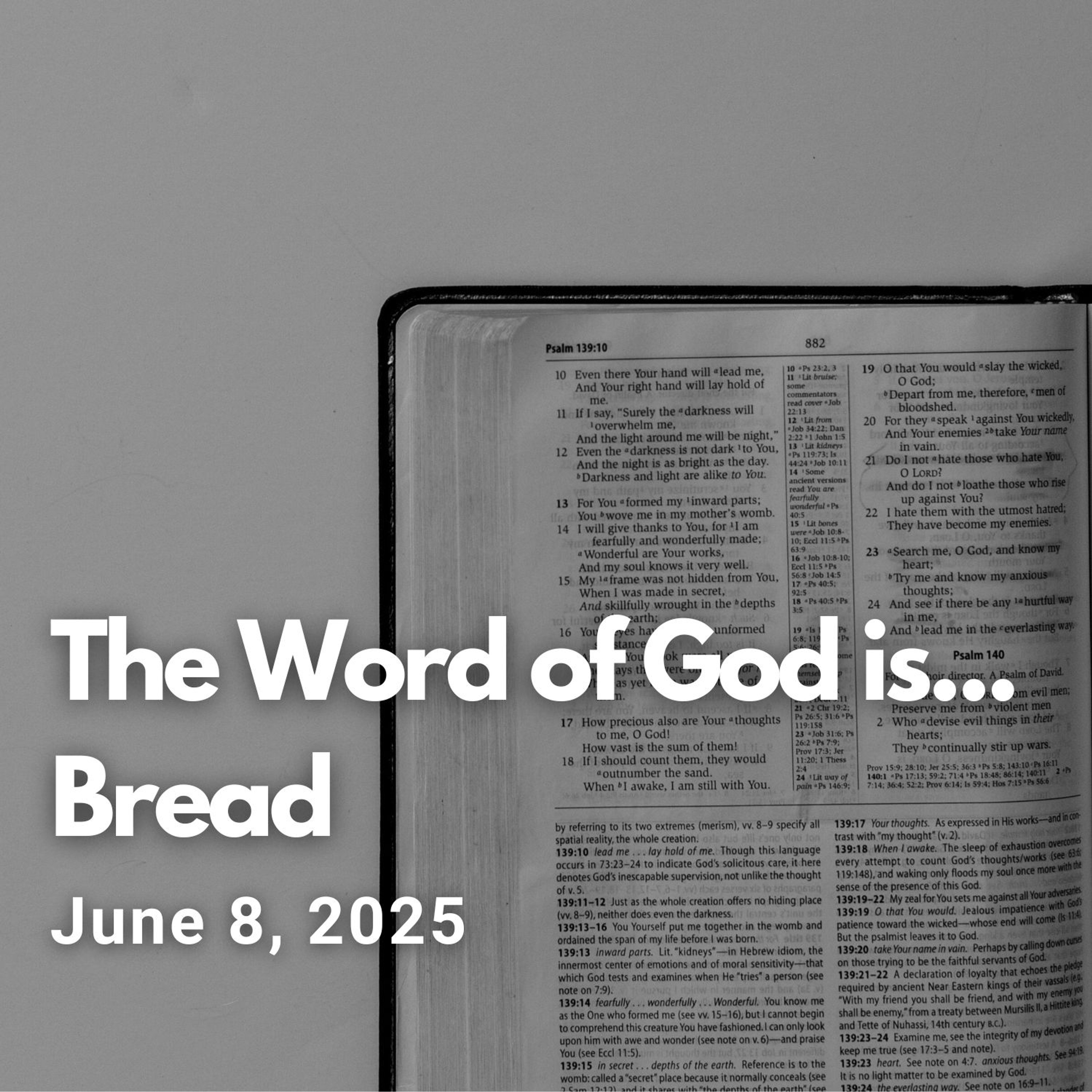 The Word of God is...Bread (Part 2) episode artwork